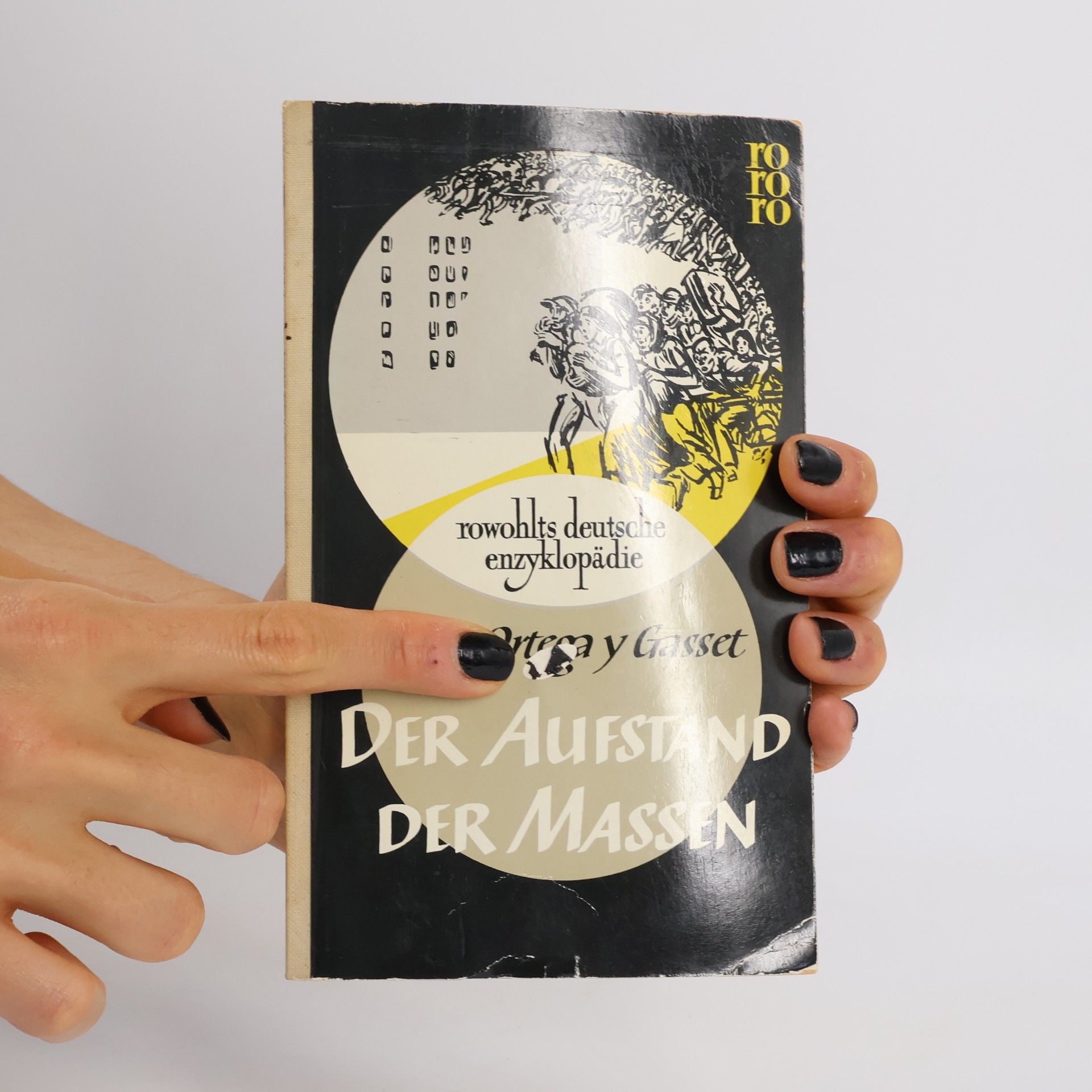 José Ortega y Gasset Der Aufstand der Massen