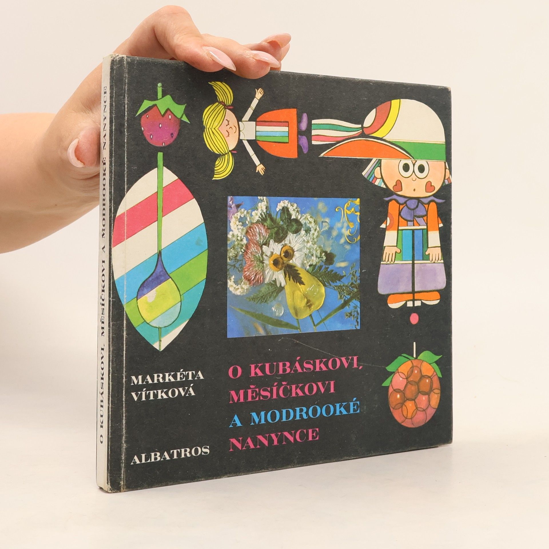 Markéta Vítková O Kubáskovi, Měsíčkovi a modrooké Nanynce