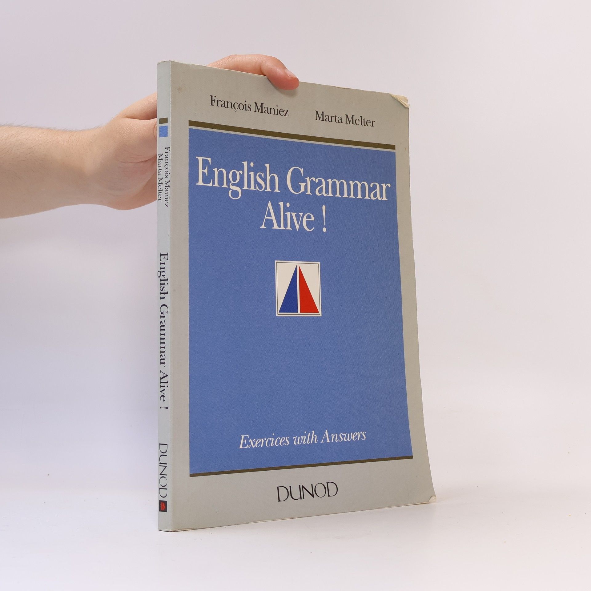 François Maniez English Grammar Alive!