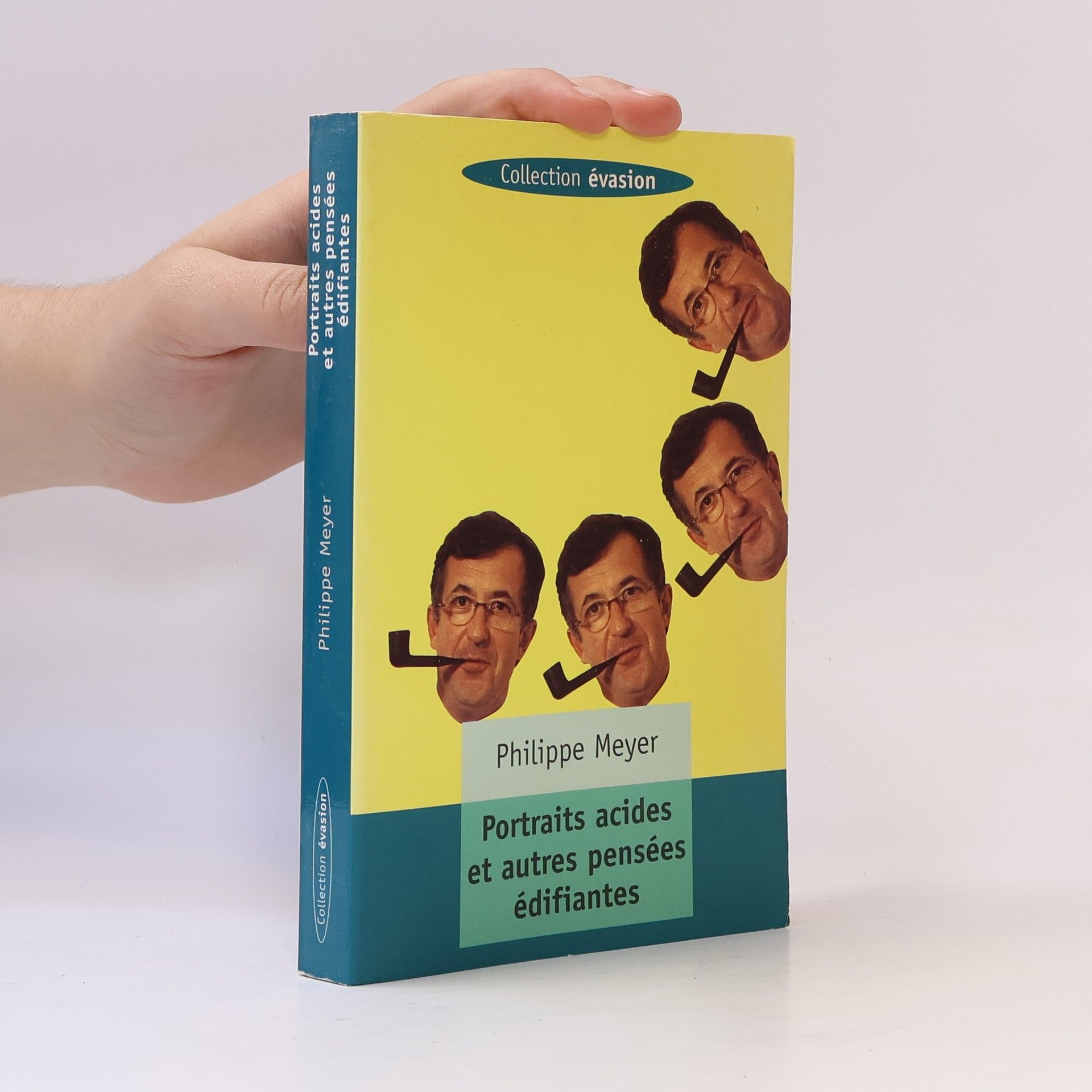Philippe Meyer Portraits acides et autres pensées édifiantes