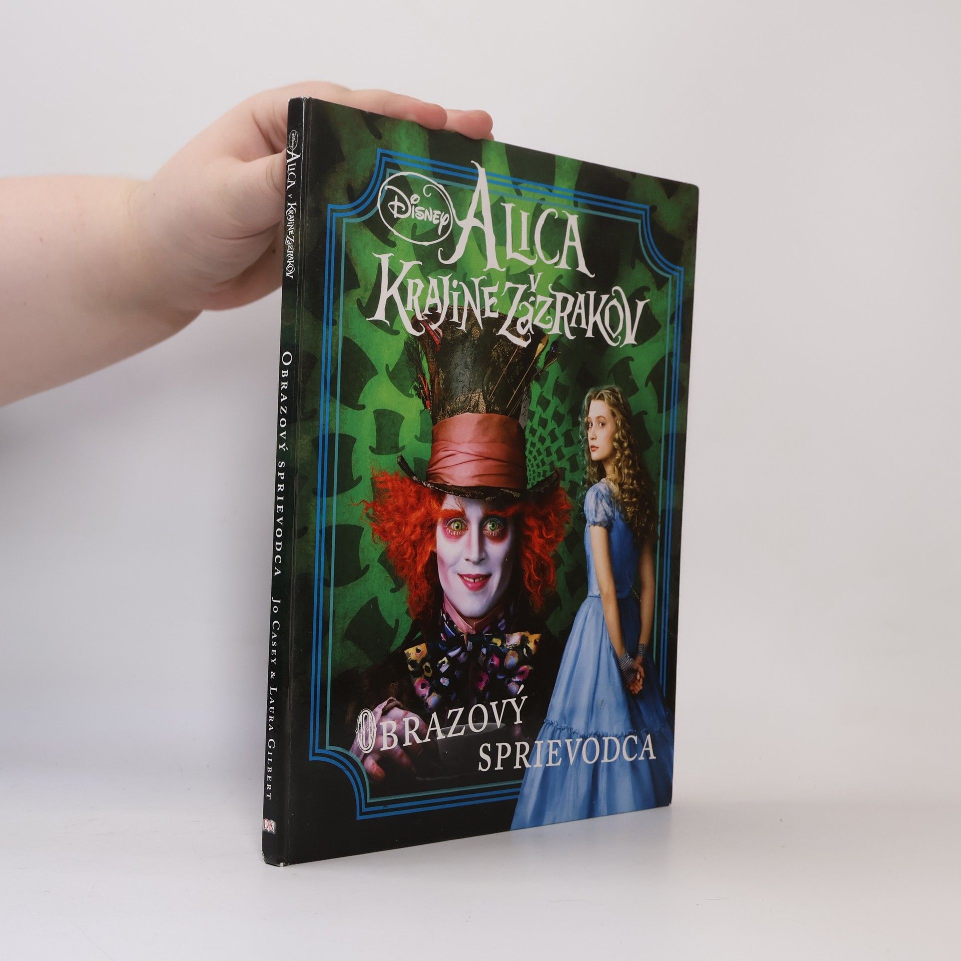 Laura Gilbert Alica v krajine zázrakov : obrazový sprievodca