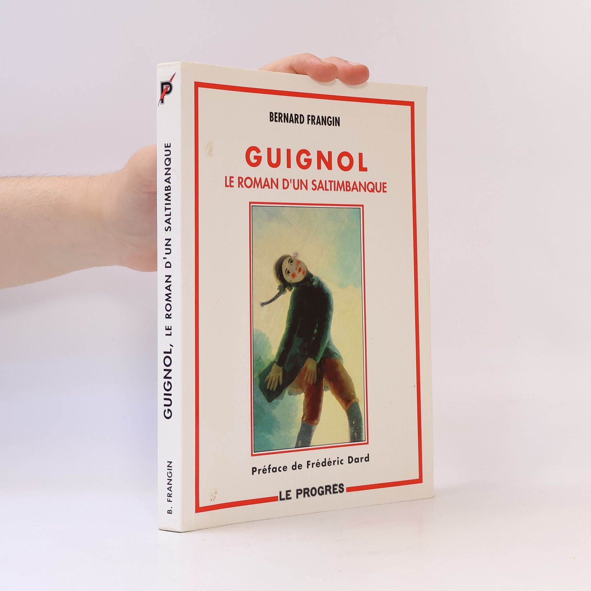 Frédéric Dard Le Progrès: Guignol