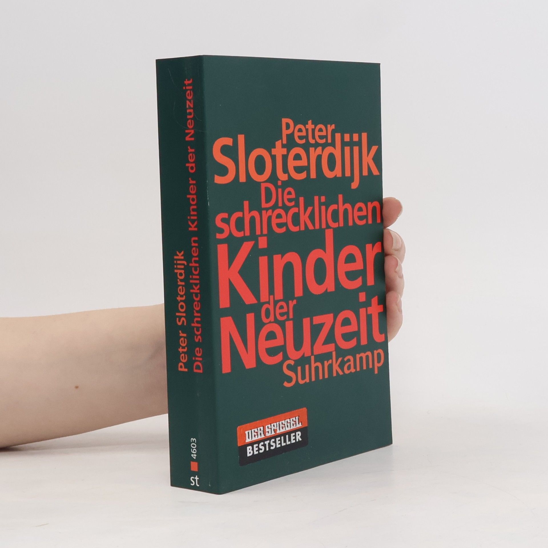 Peter Sloterdijk Die schrecklichen Kinder der Neuzeit