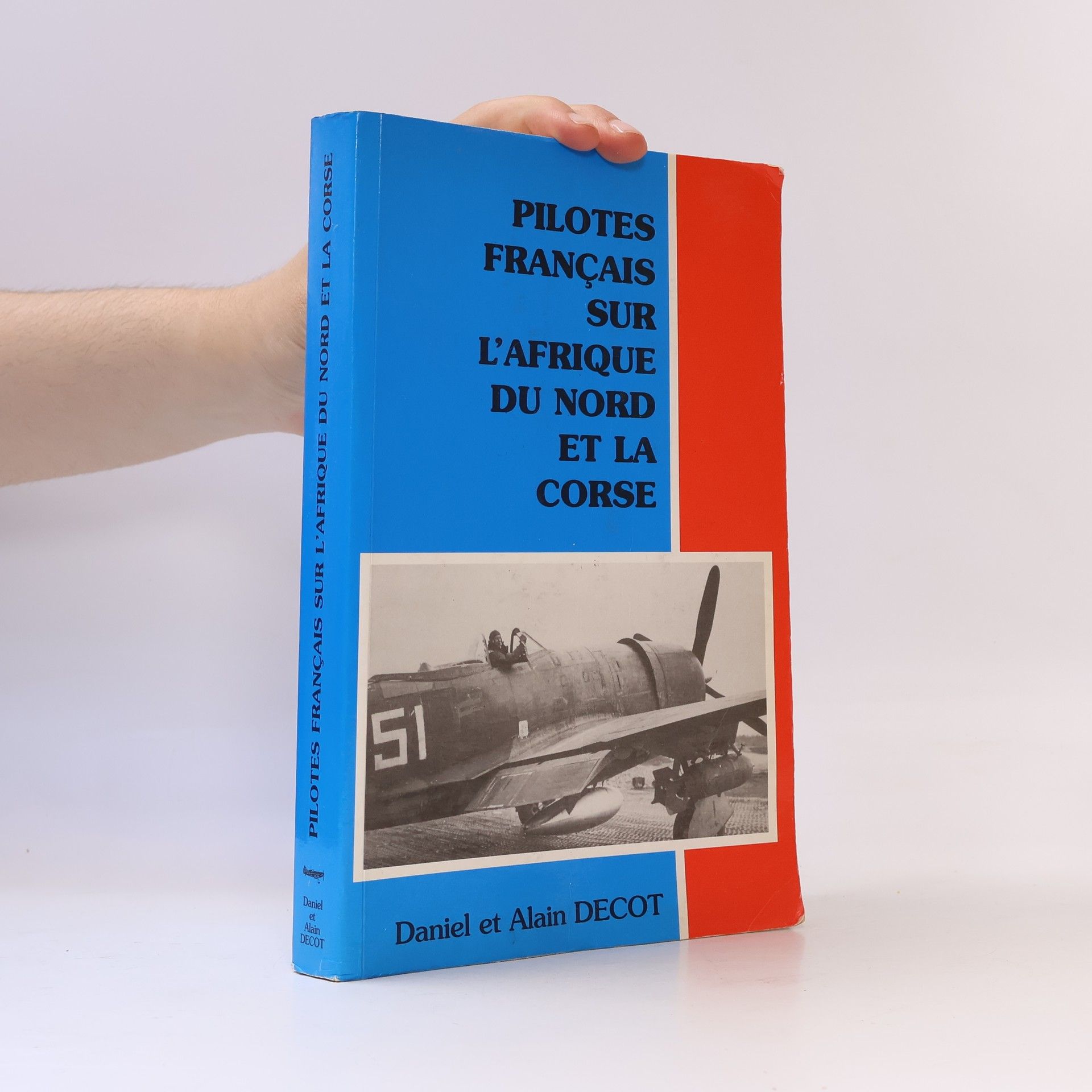 Various authors Pilotes francais sur l'afrique du nord et la corse