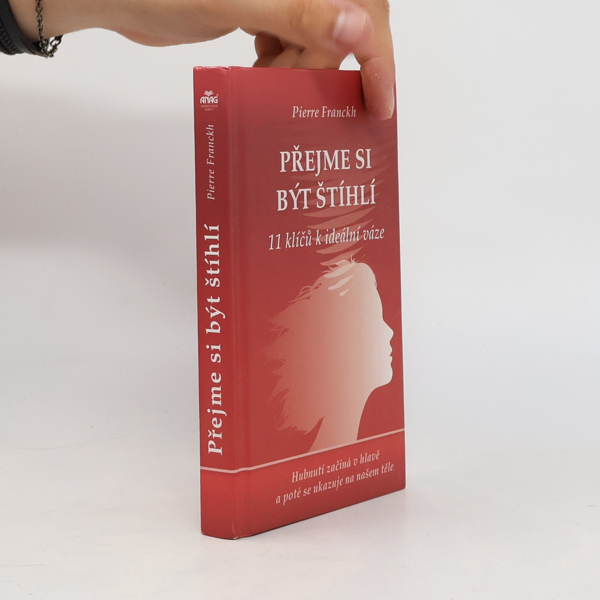 Přejme si být štíhlí : 11 klíčů k ideální váze