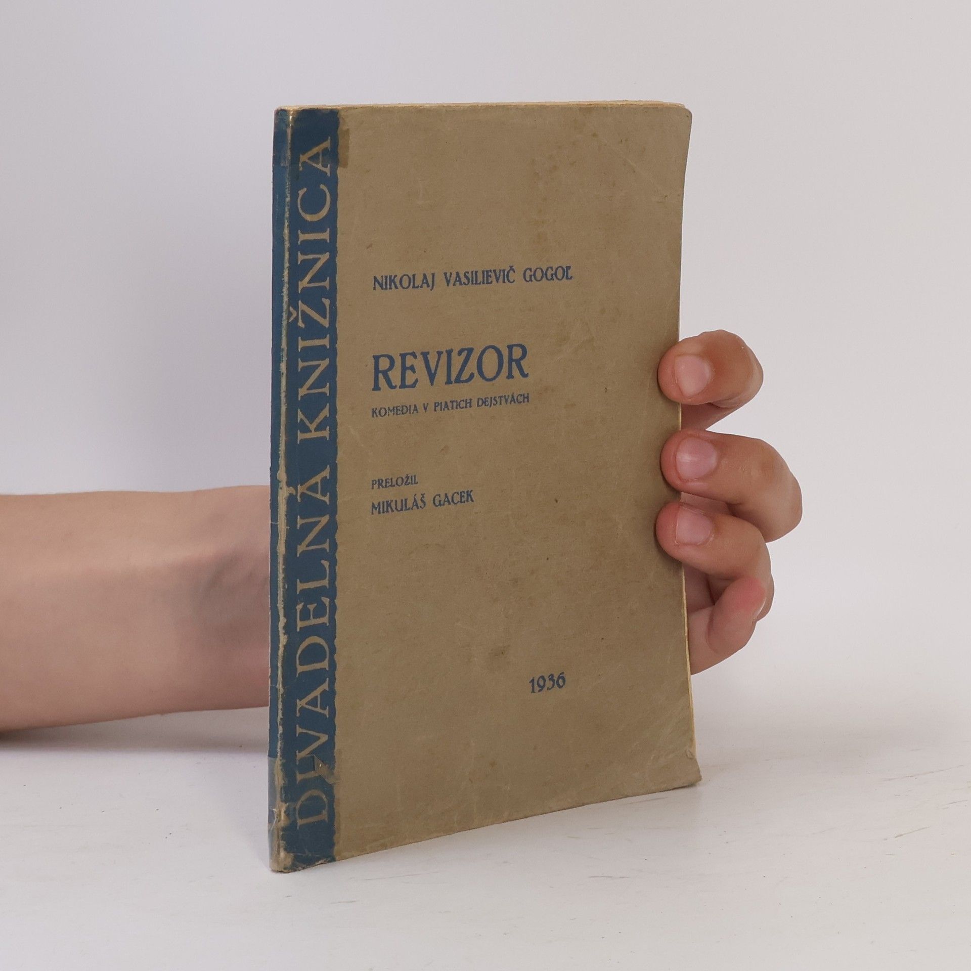 Nikolaj Vasiljevič Gogol Revizor