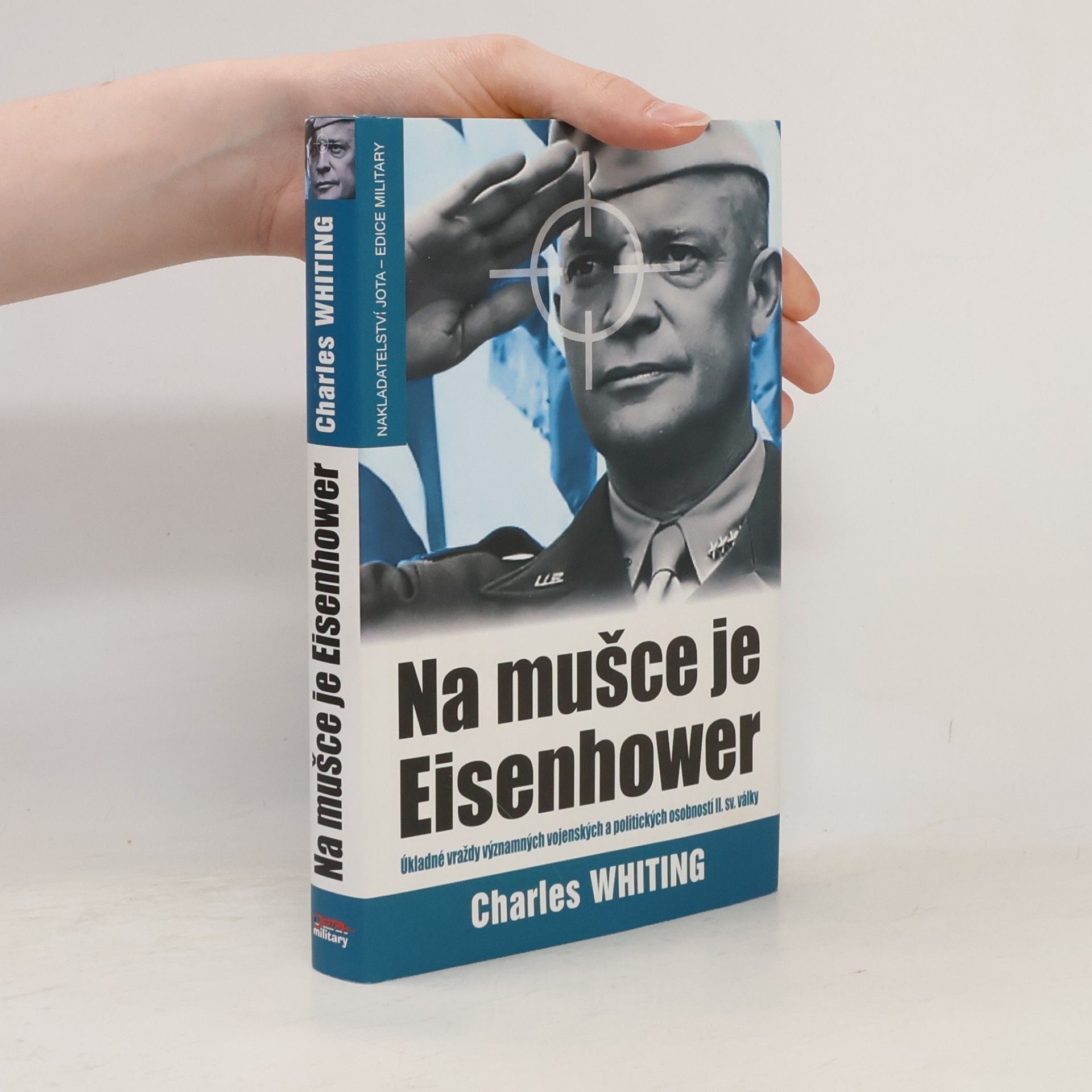 Charles Whiting Na mušce je Eisenhower
