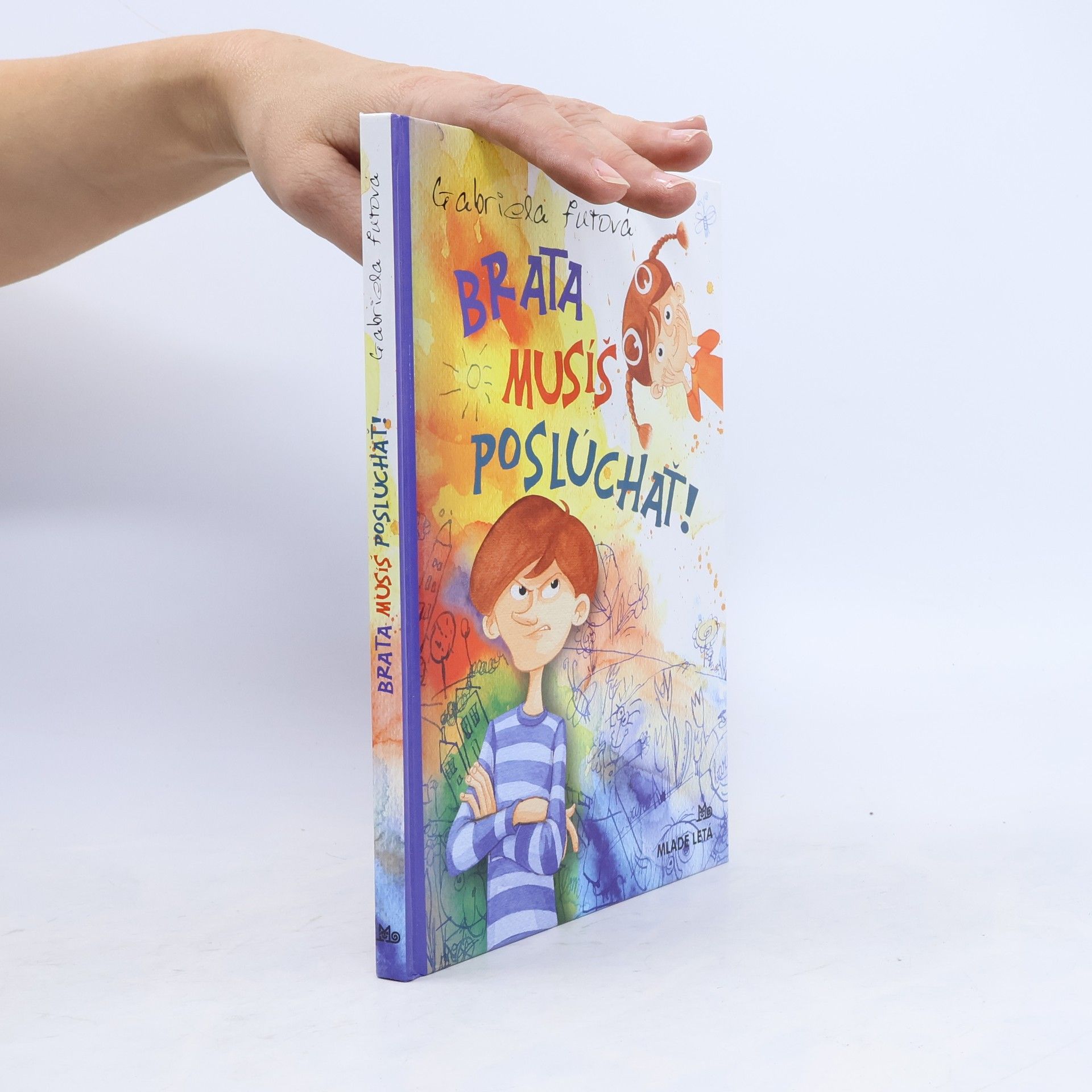 Gabriela Futová Brata musíš poslúchať!