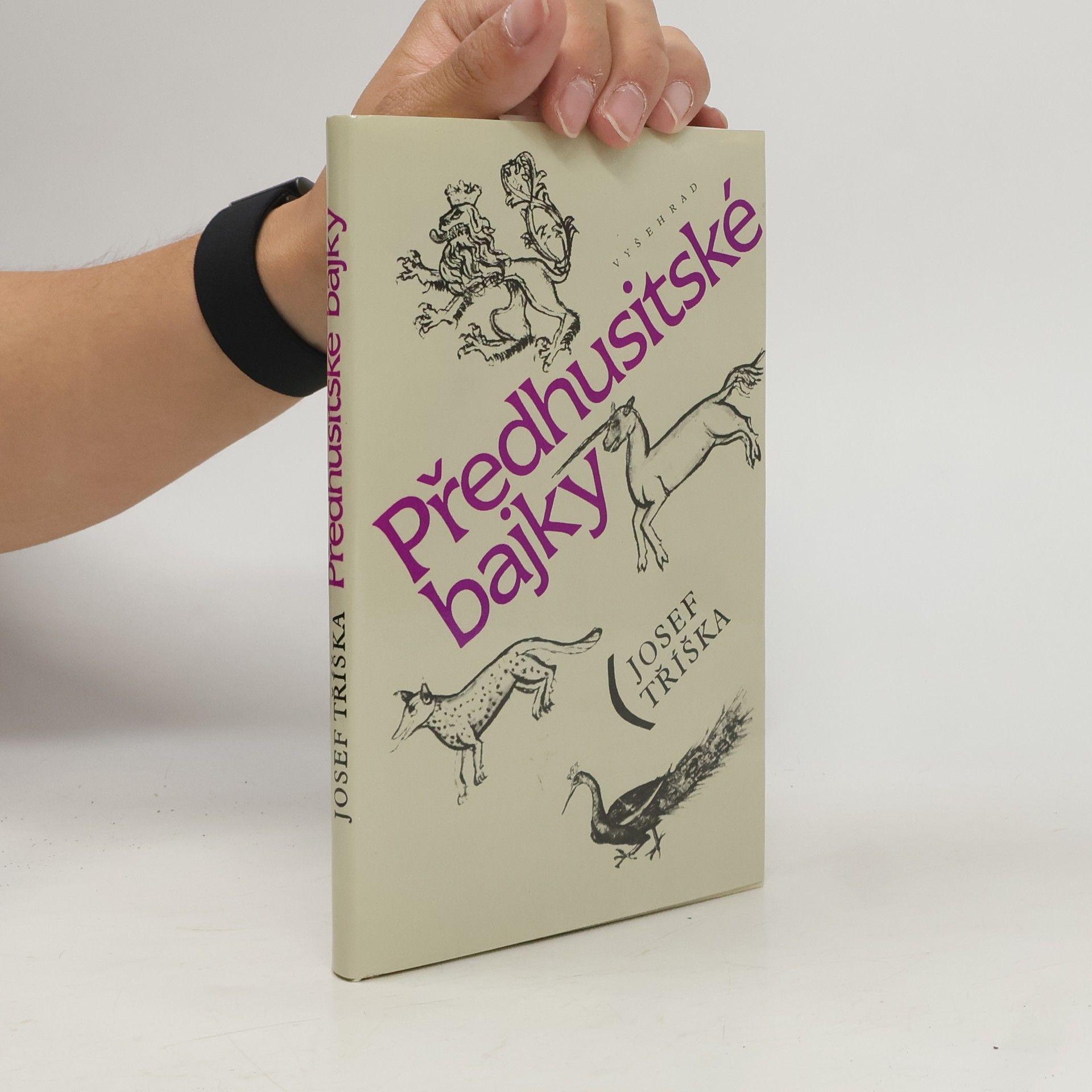 Josef Tříška Předhusitské bajky