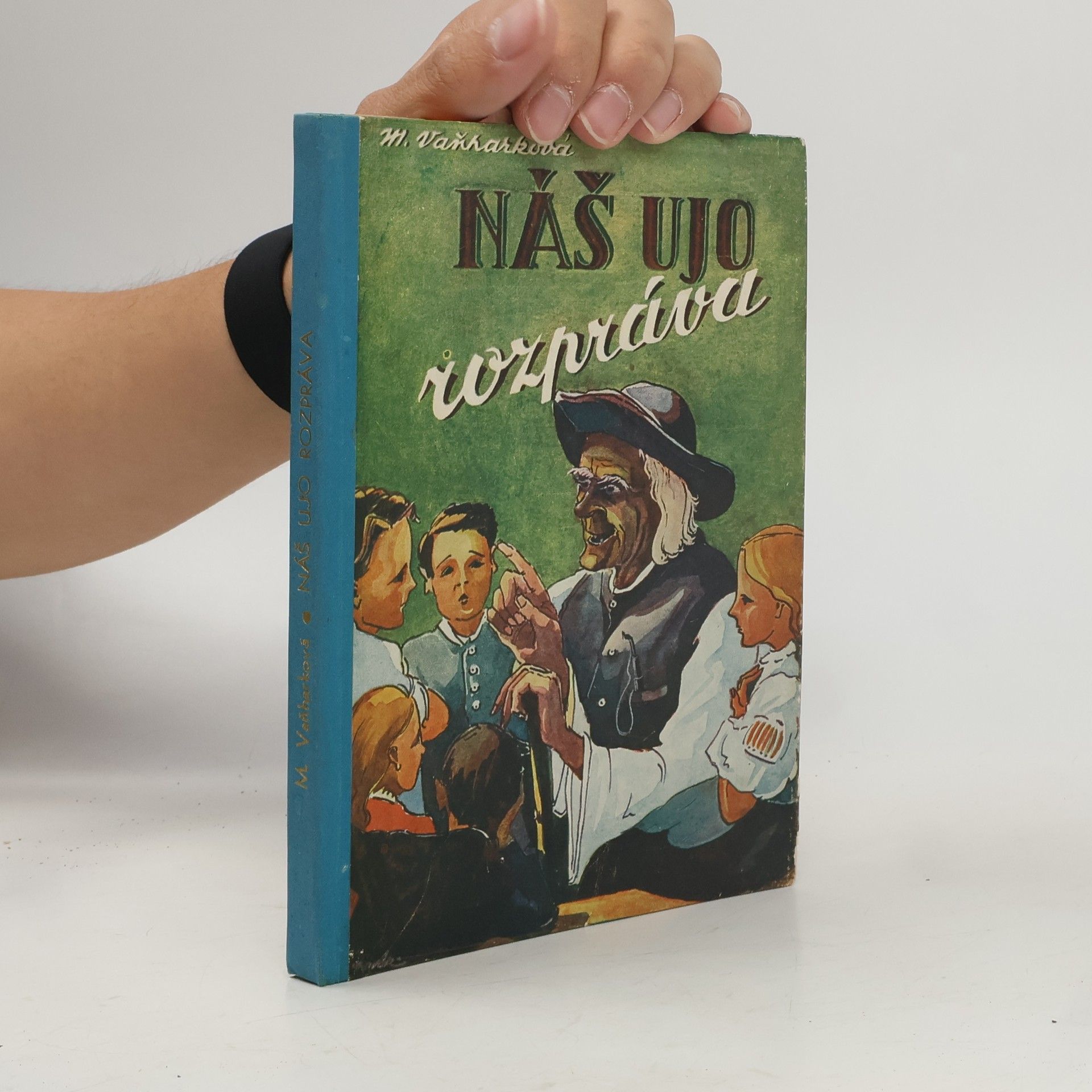 Mária Vaňharková Náš ujo rozpráva