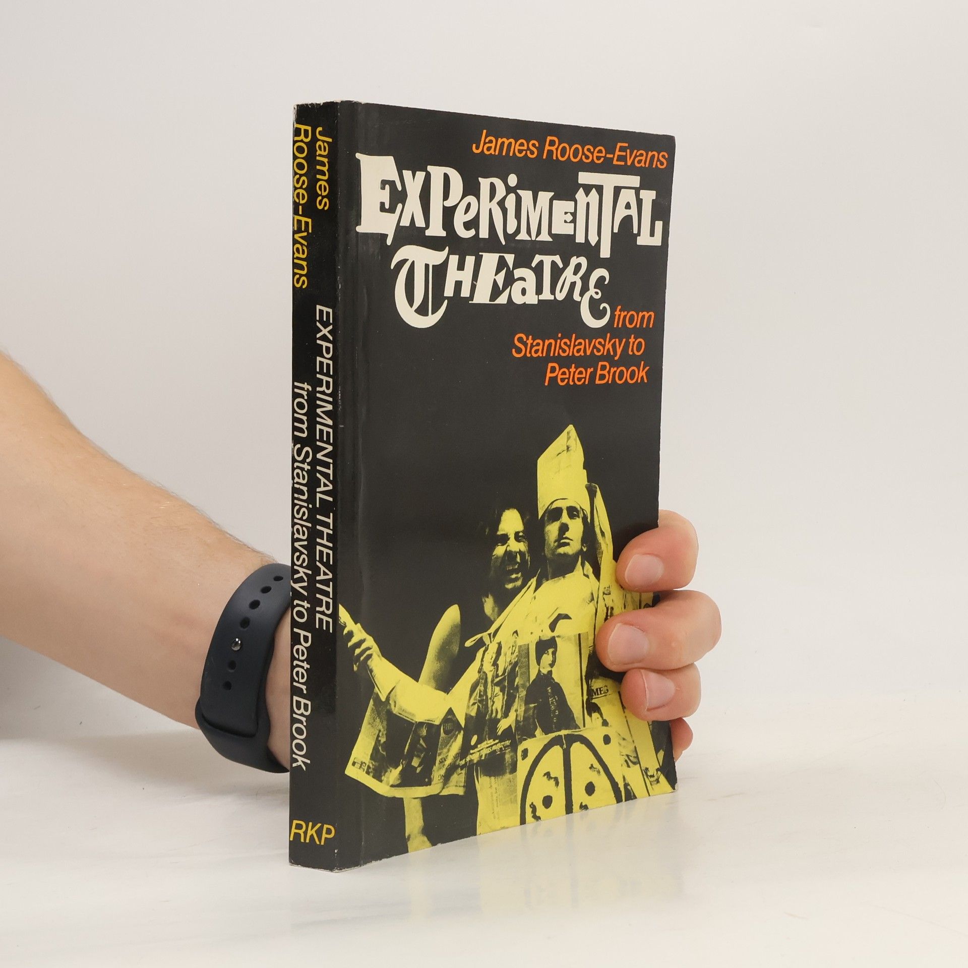 James Roose-Evans Experimental Theatre from Stanislavsky to Peter Brook