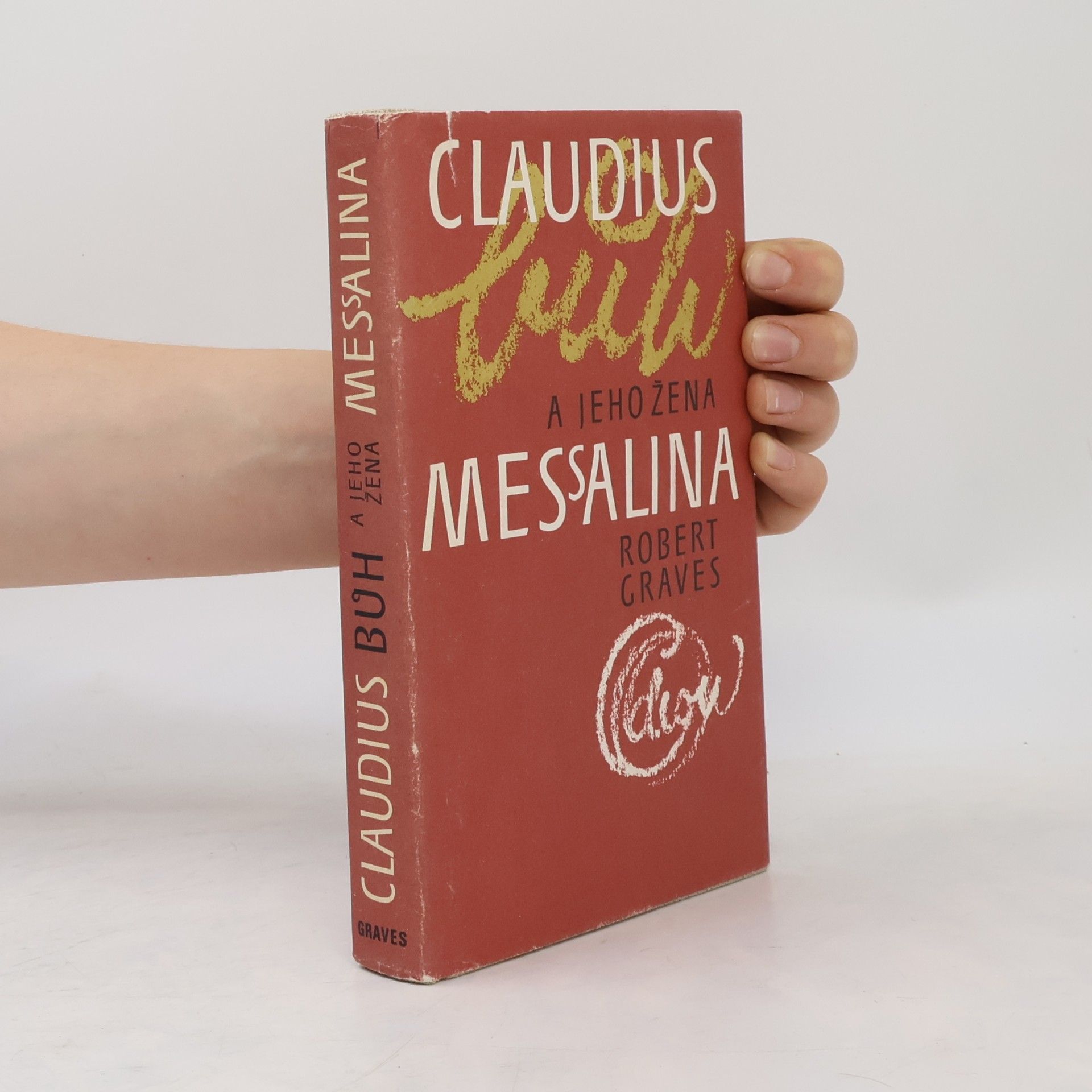 Robert Graves Claudius bůh a jeho žena Messalina