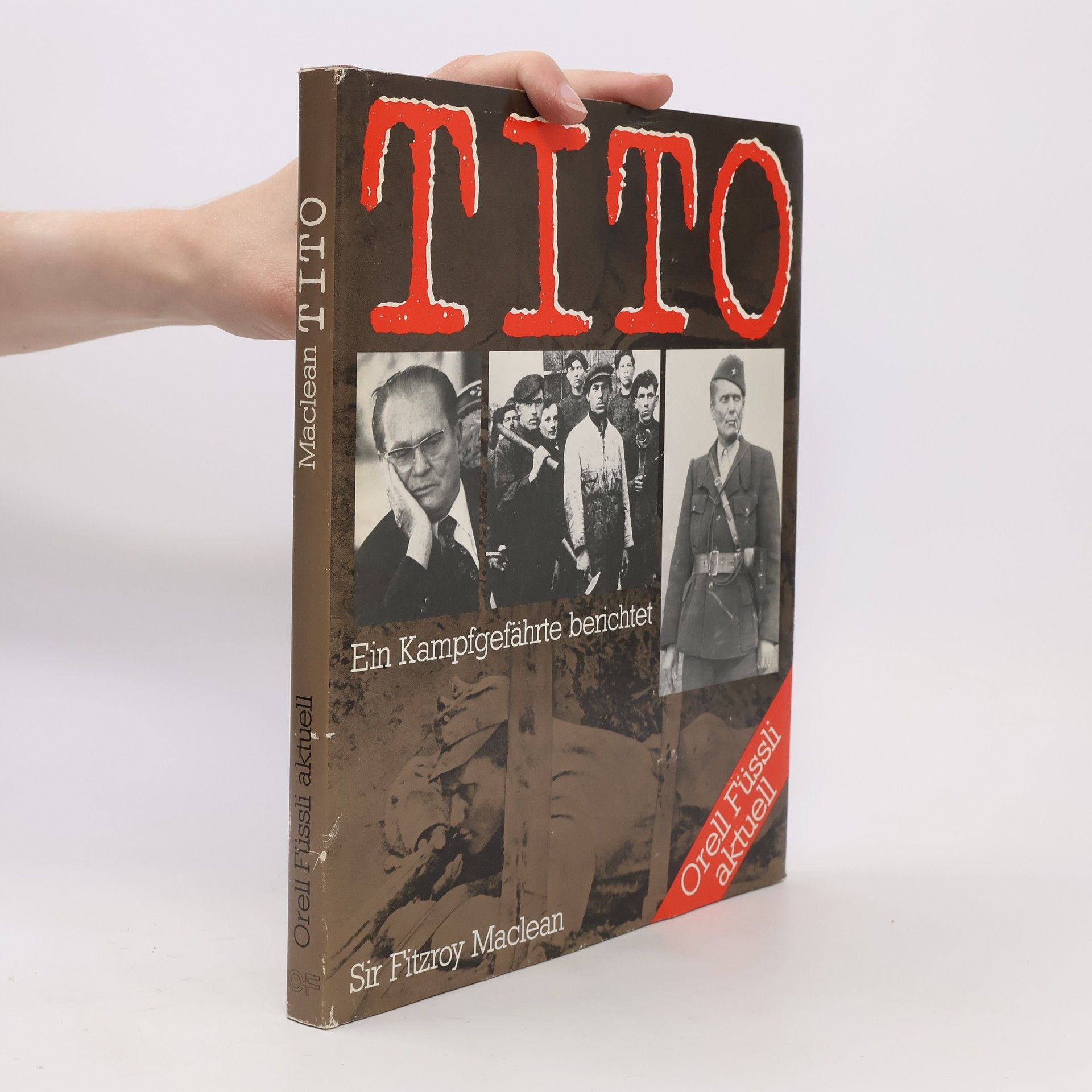 Fitzroy Maclean Josip Broz Tito