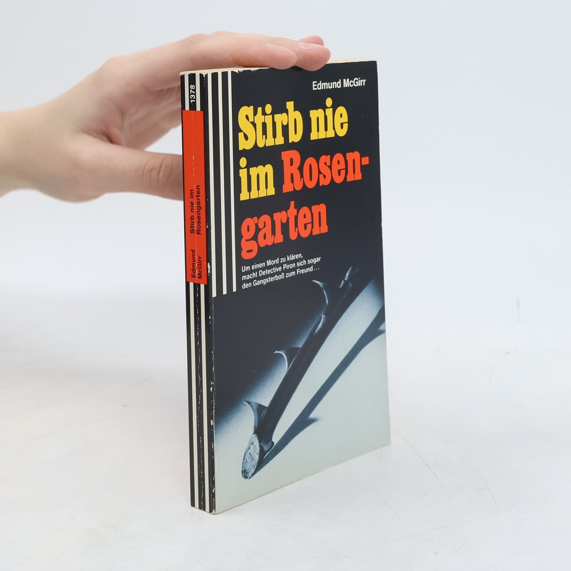 Edmund McGirr Stirb nie im Rosengarten