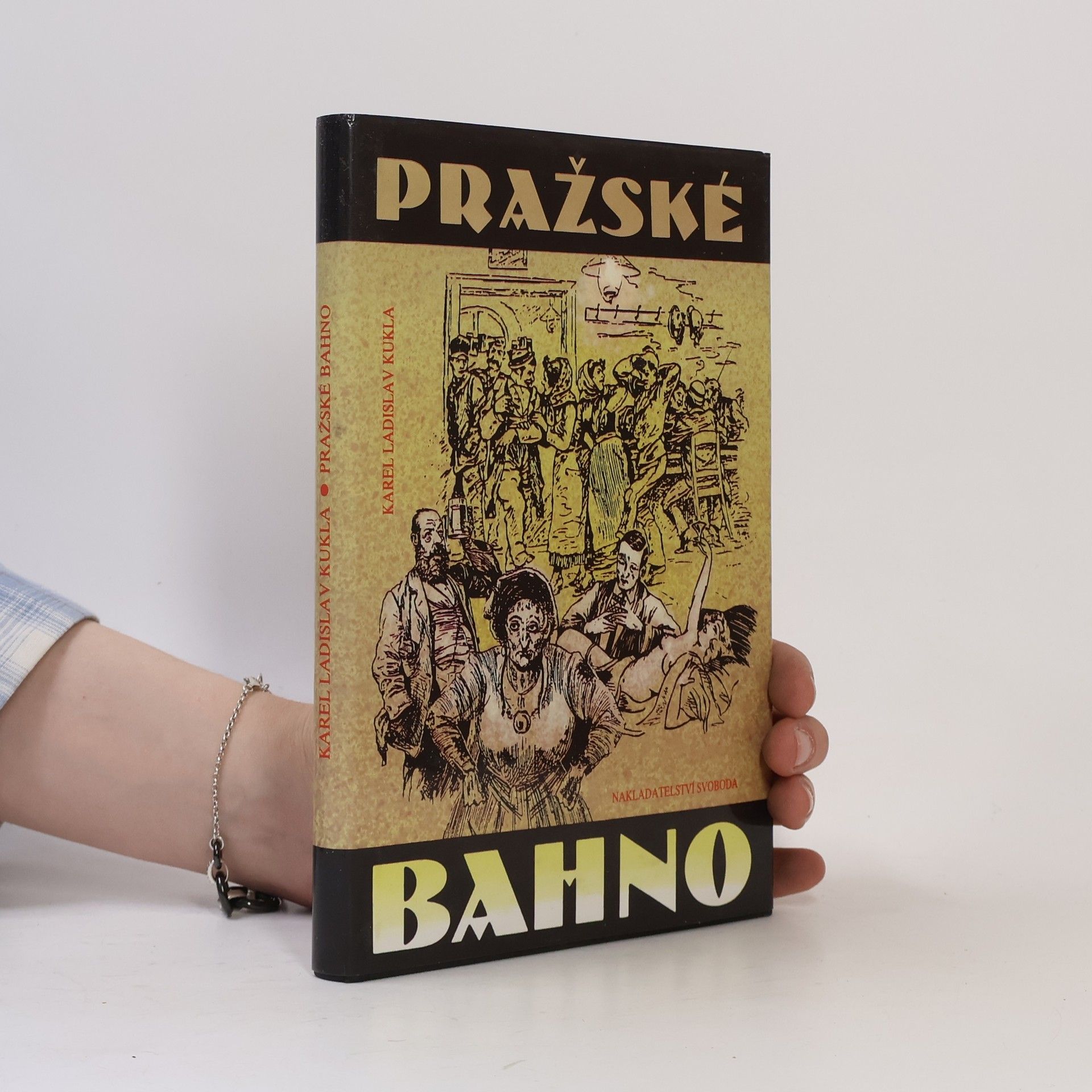 Karel Ladislav Kukla Pražské bahno