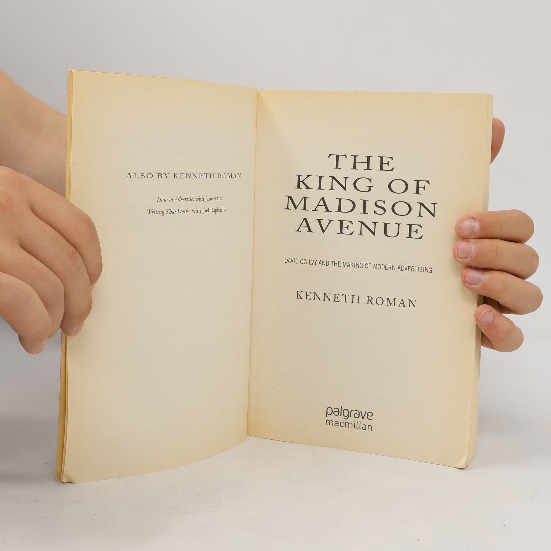 Kenneth Roman he King of Madison Avenue