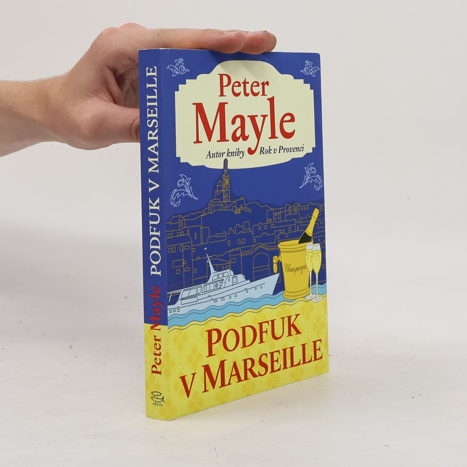 Peter Mayle Podfuk v Marseille