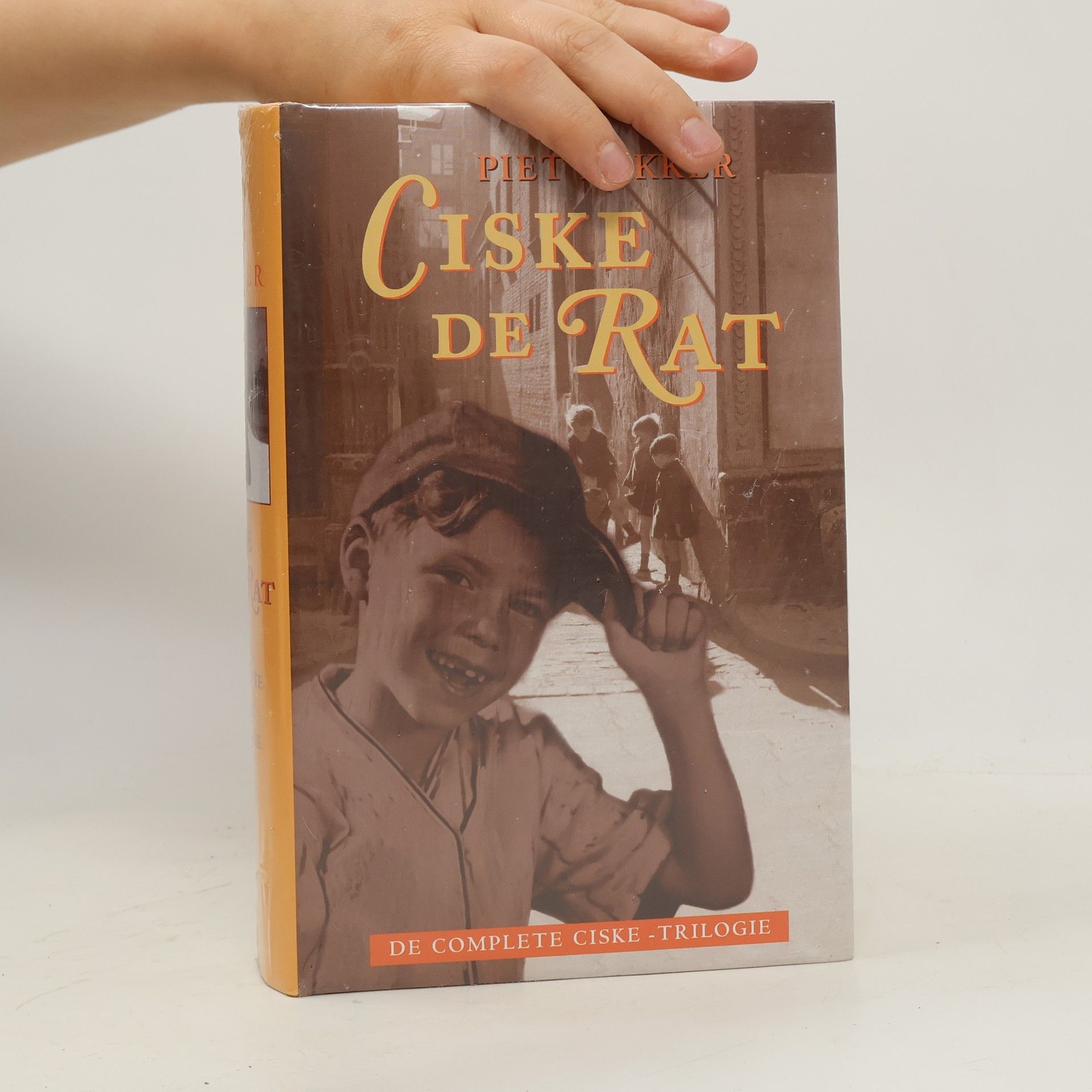 Piet Bakker De complete Ciske -Trilogie: Ciske de Rat