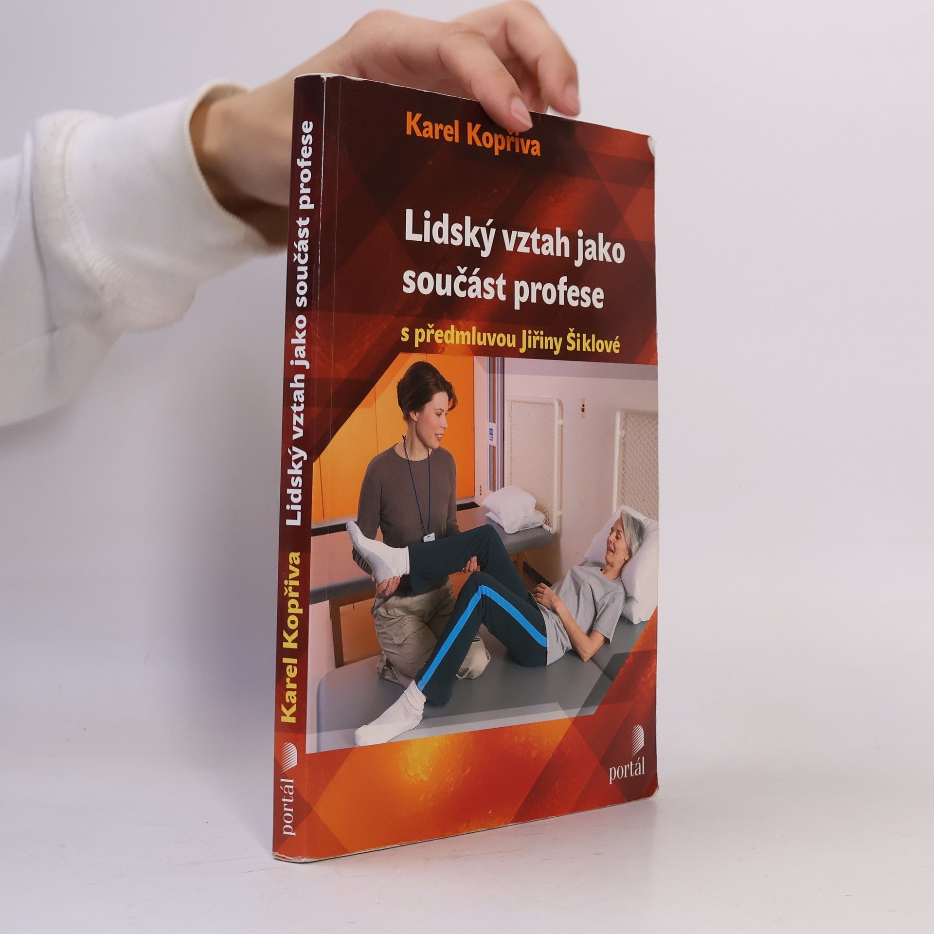 Karel Kopřiva Lidský vztah jako součást profese