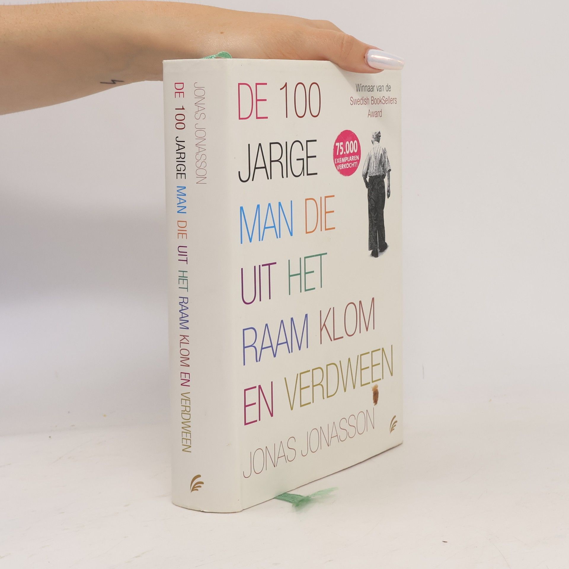 Jonas Jonasson De 100-jarige man die uit het raam klom en verdween