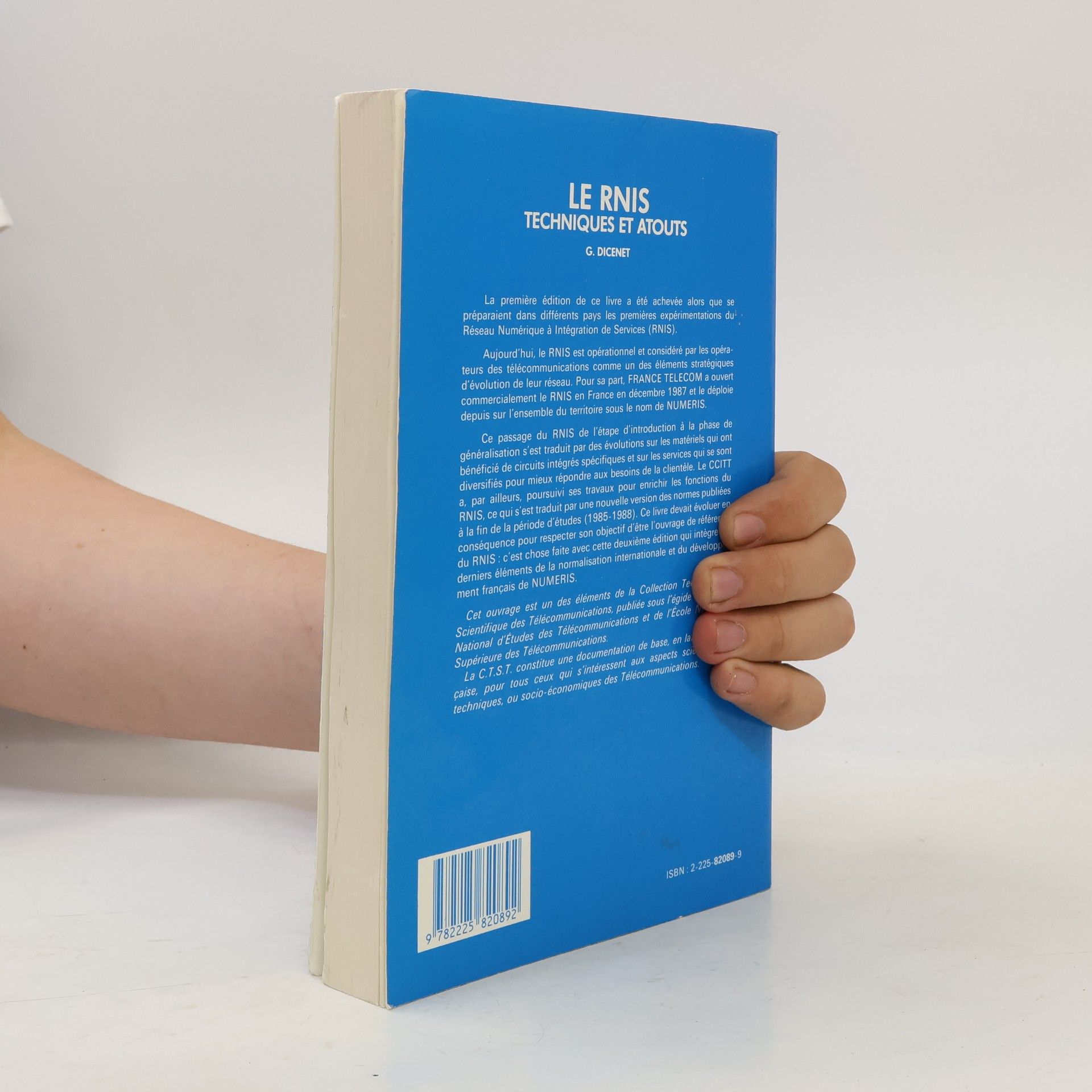 G. Dicenet Collection technique et scientifique des télécommunications: Le RNIS, techniques et atouts - 2e édition