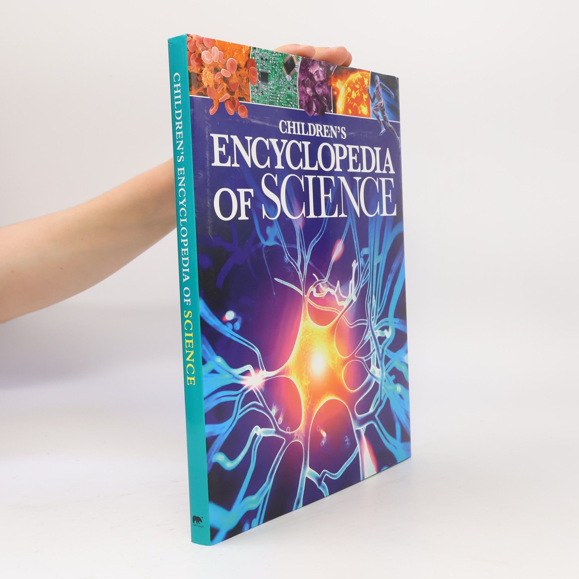 Giles Sparrow Arcturus Children's Reference Library: Children's Encyclopedia of Science