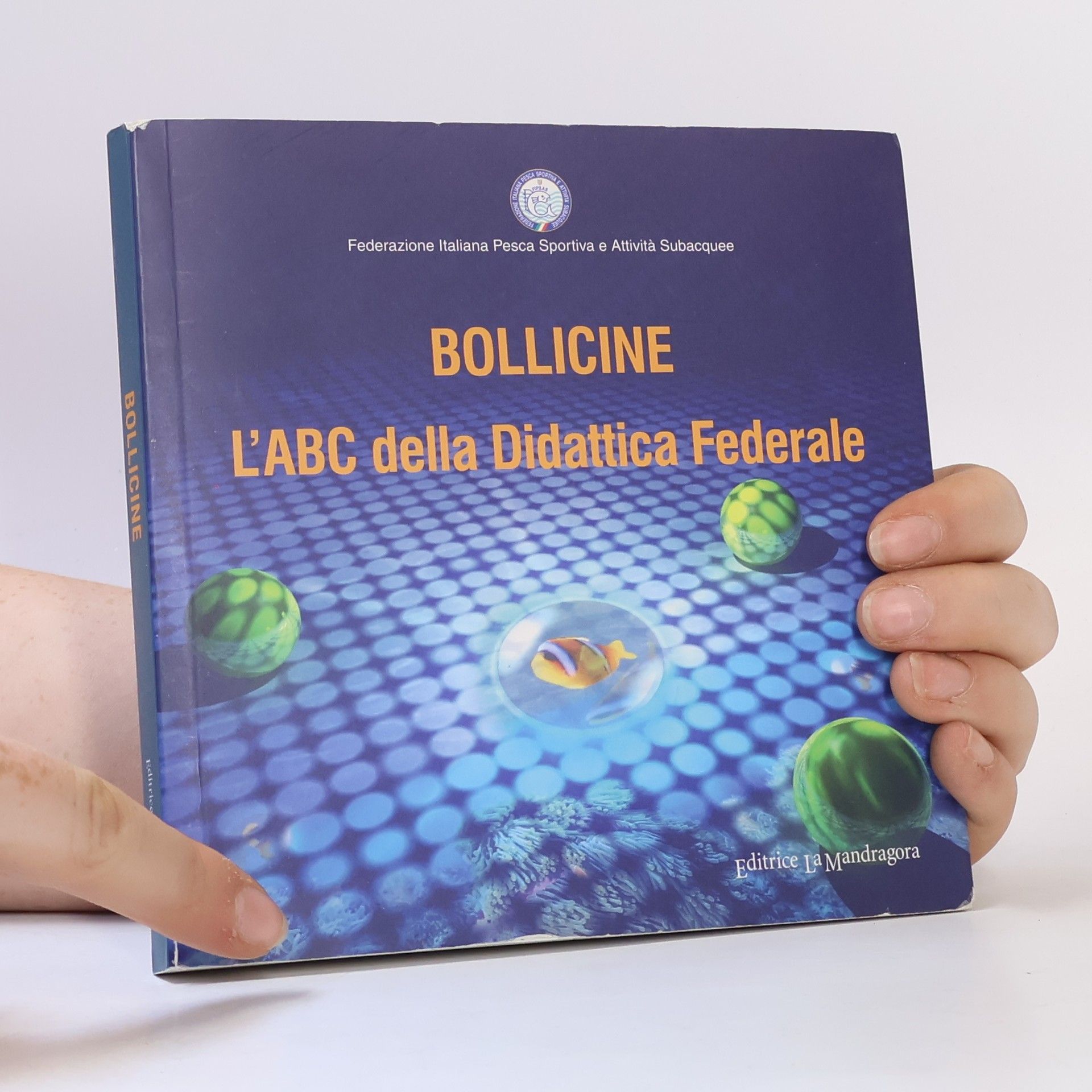 Bollicine. L'ABC della didattica federale