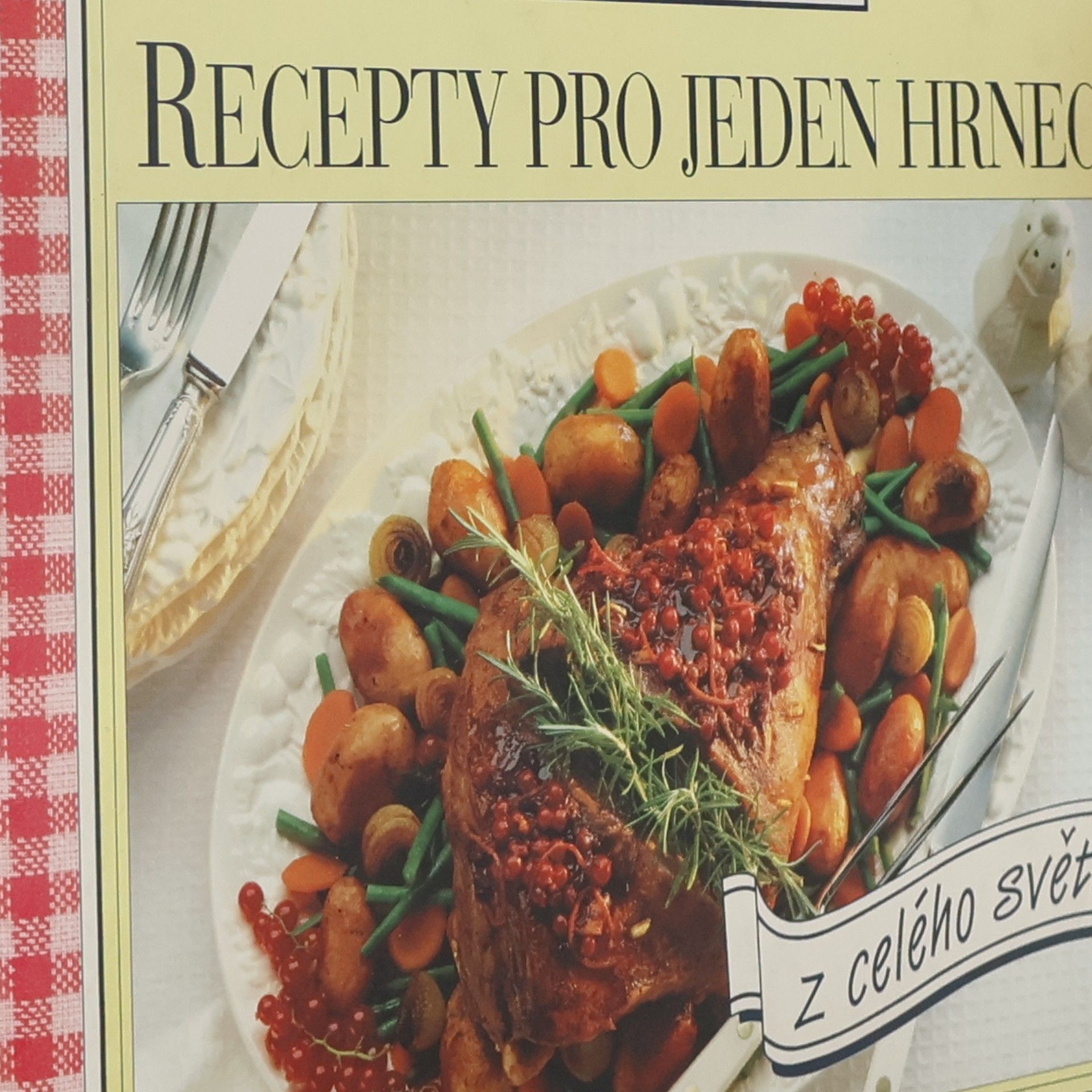 Various authors Recepty pro jeden hrnec
