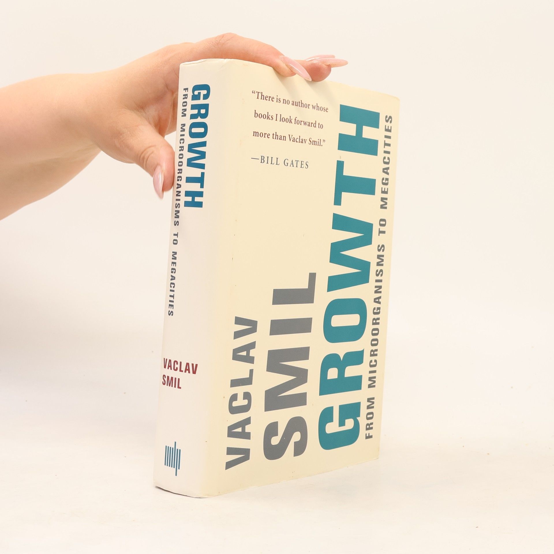 Vaclav Smil Growth : from microorganisms to megacities