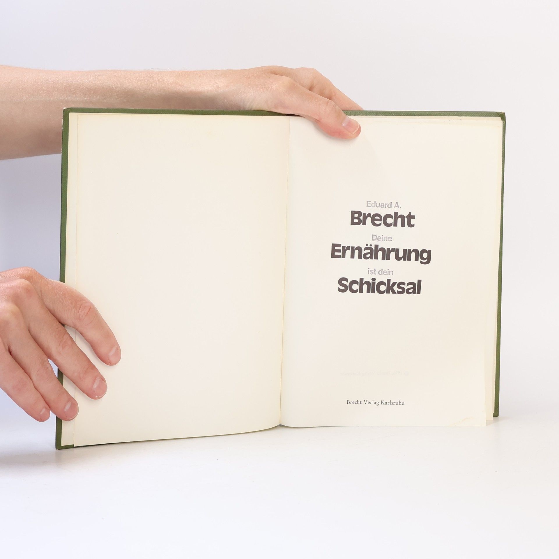 Eduard A. Brecht Deine Ernährung ist dein Schicksal