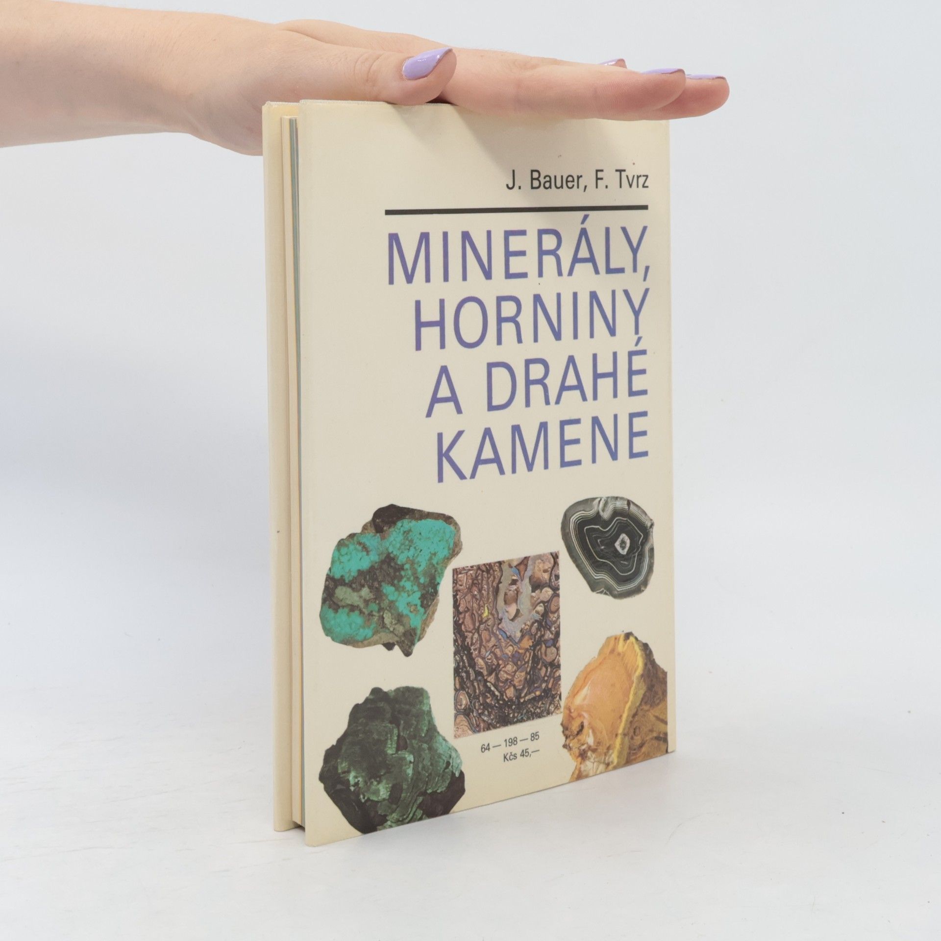 Jaroslav Bauer Minerály, horniny a drahé kamene