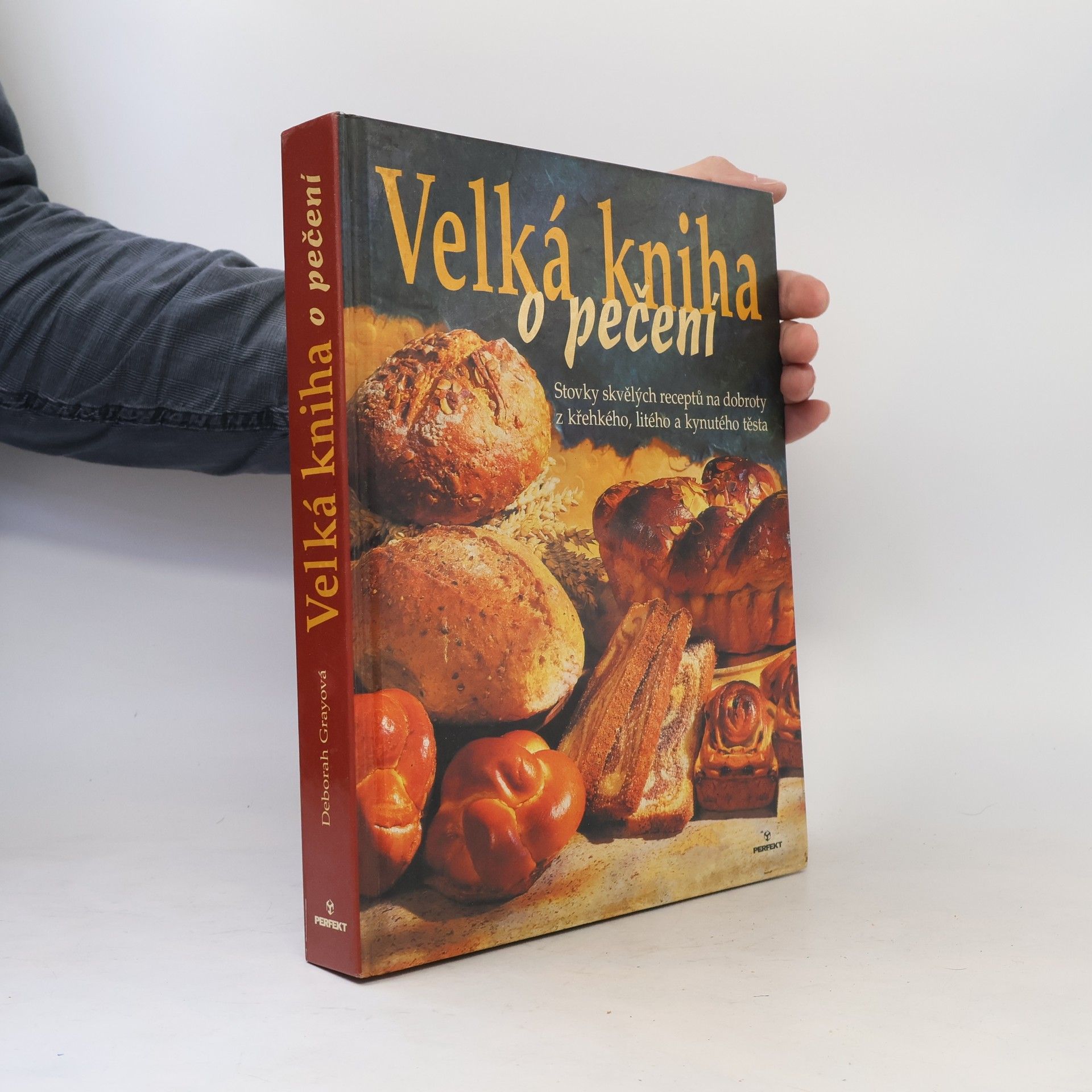 Deborah Gray Velká kniha o pečení