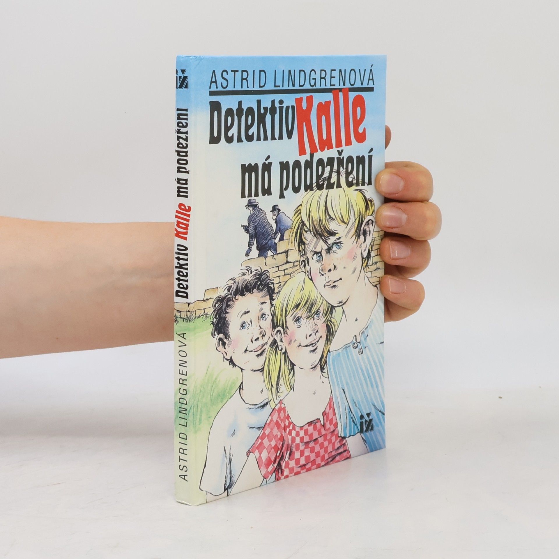 Astrid Lindgren Detektiv Kalle má podezření