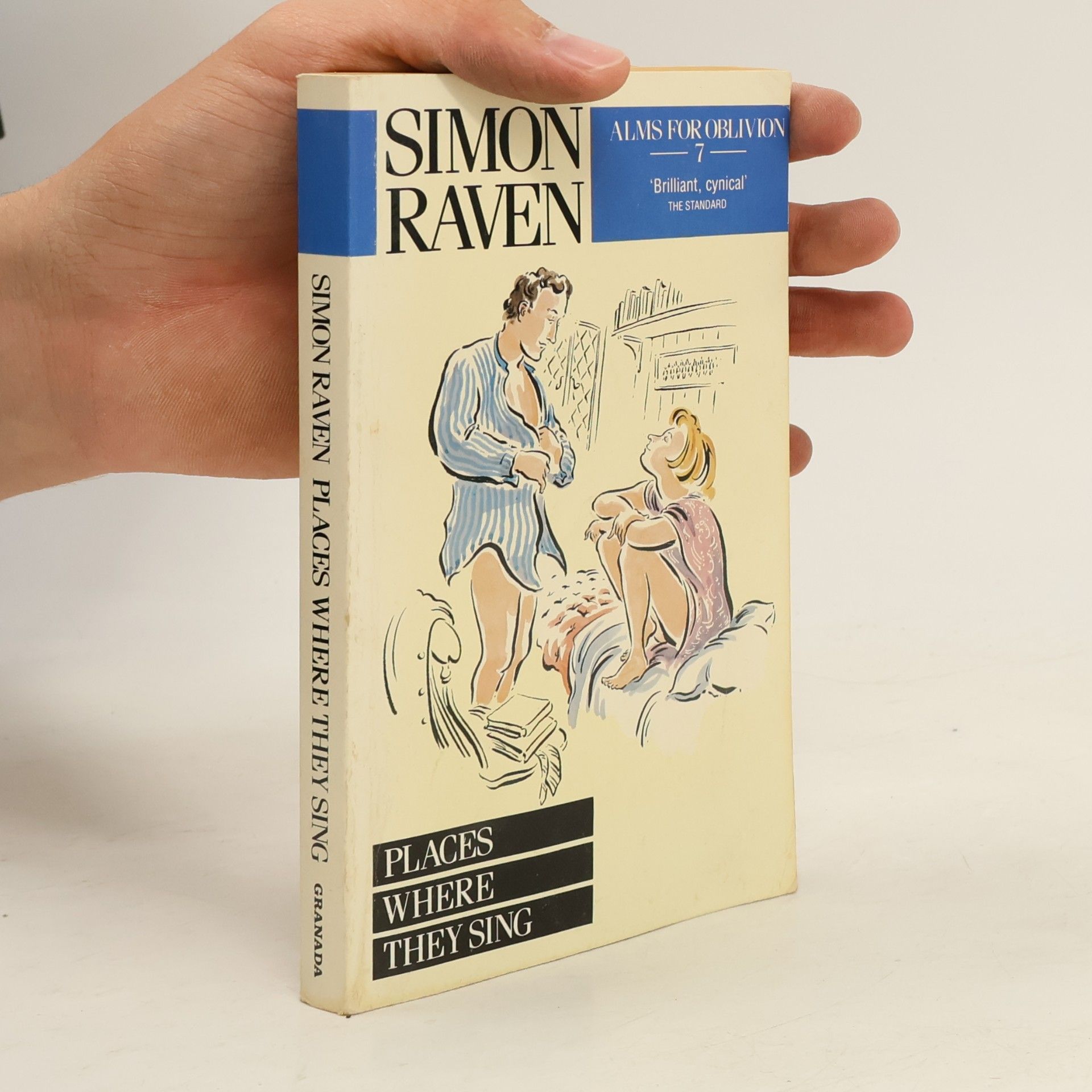 Simon Raven Alms For Oblivion - 7: Places Where They Sing