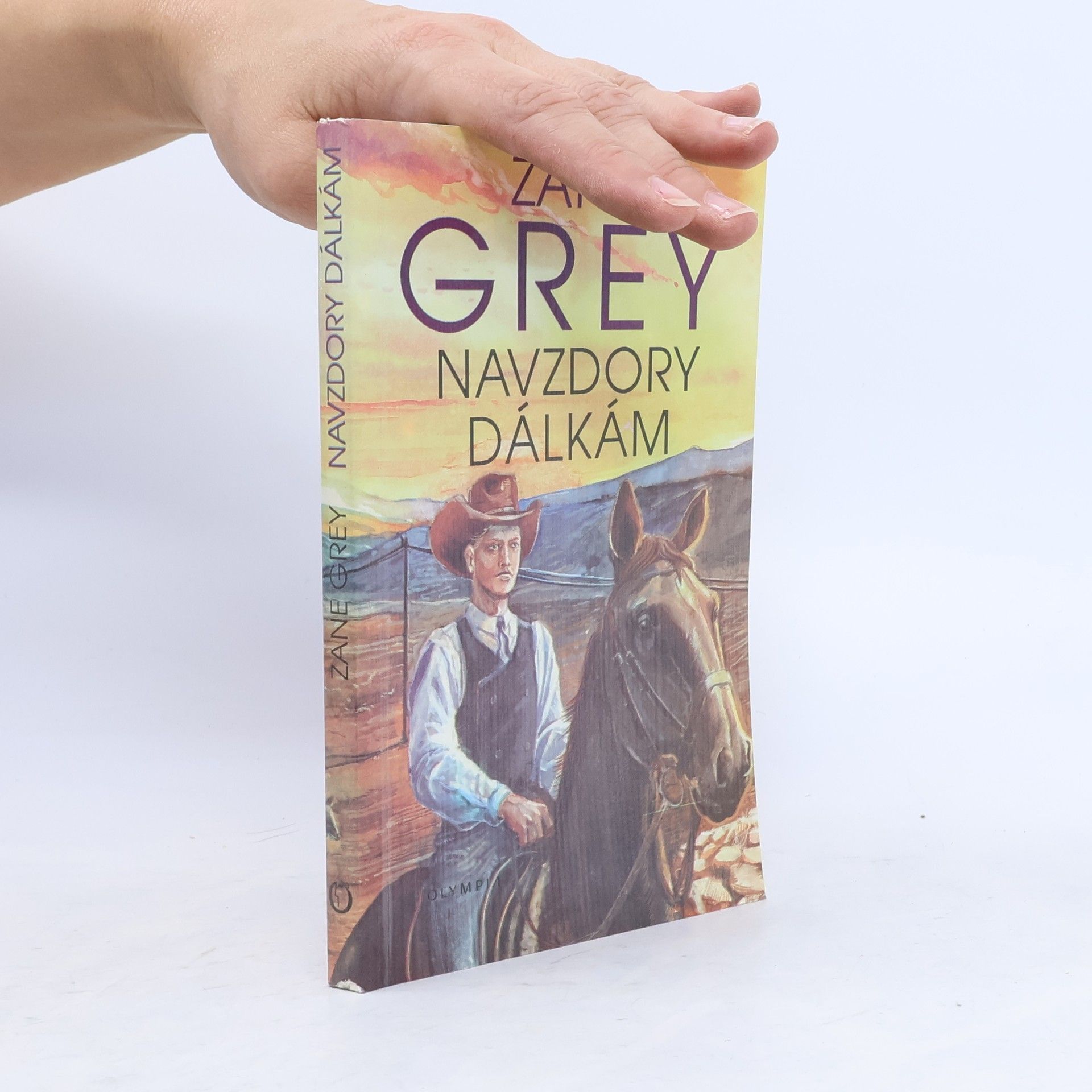 Zane Grey Navzdory dálkám