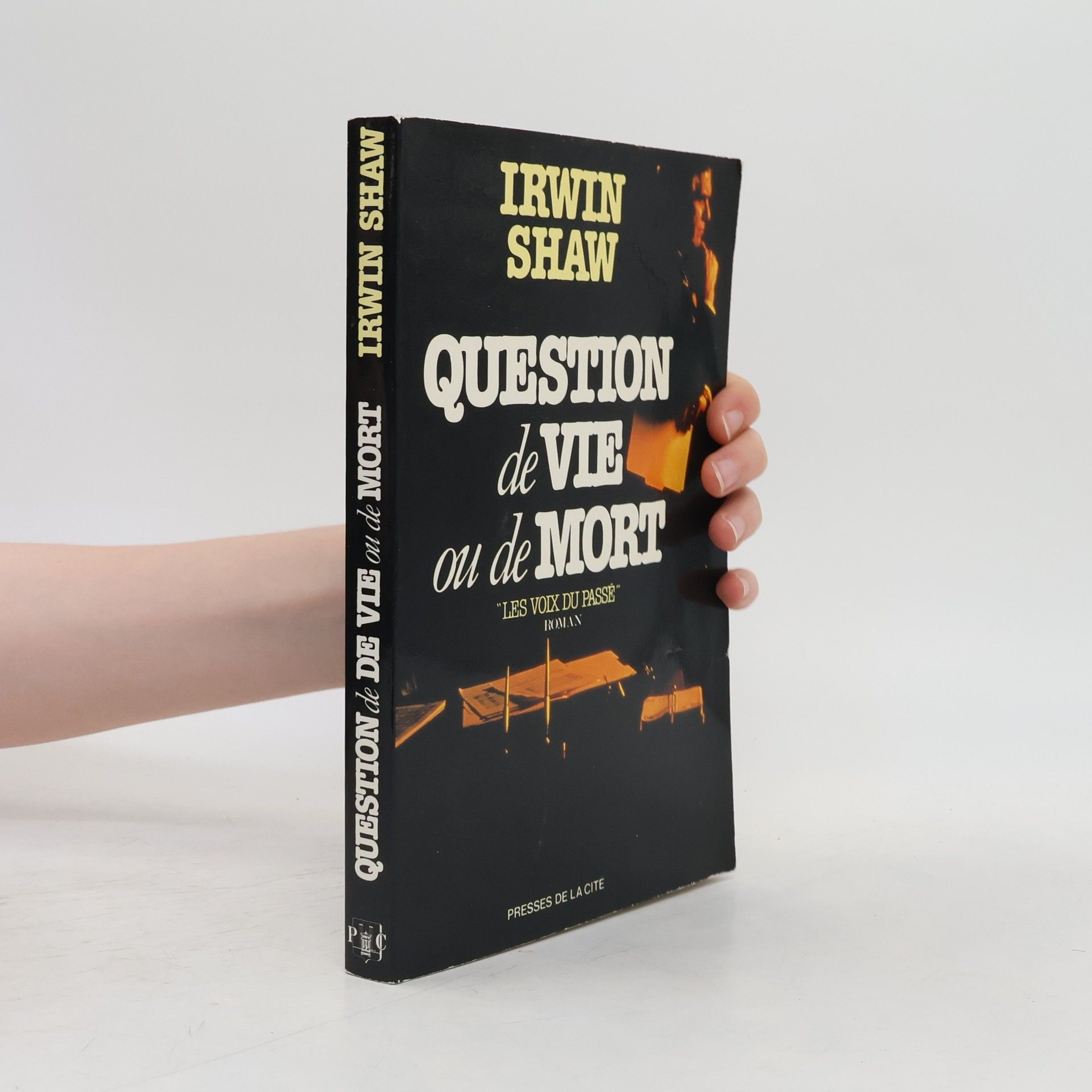 Irwin Shaw Question de vie ou de mort