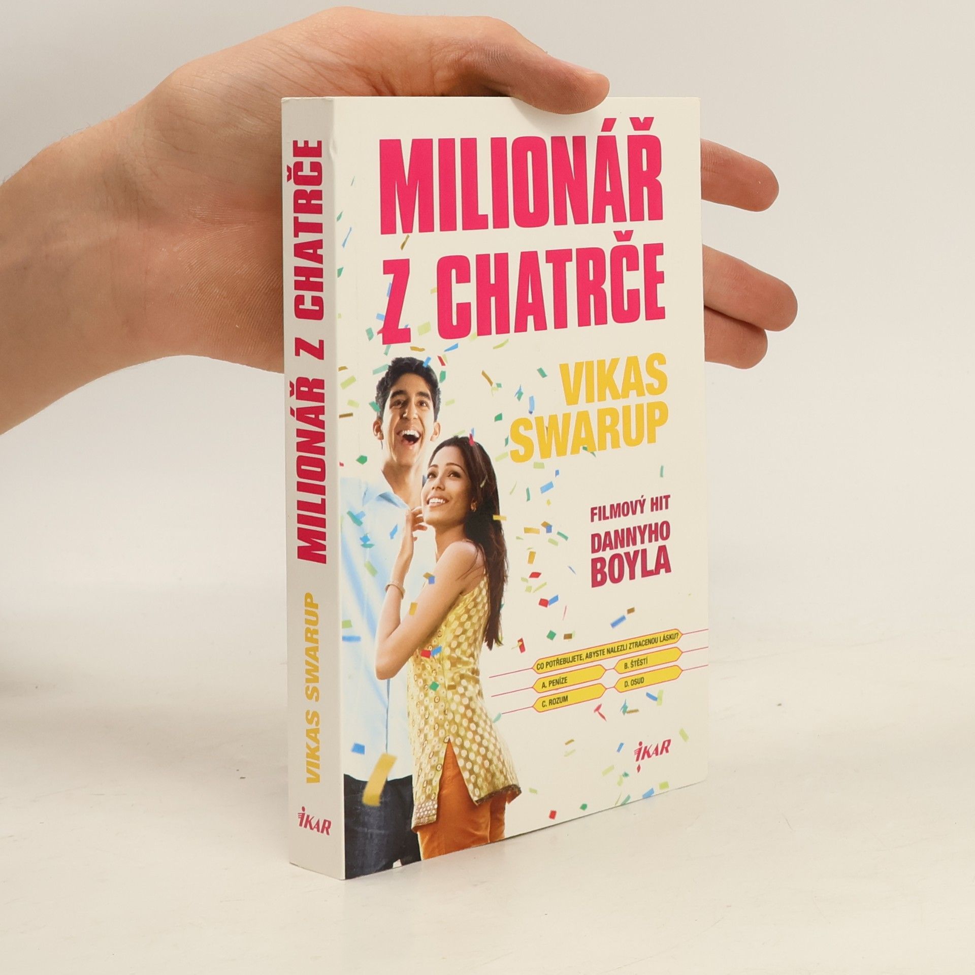 Vikas Swarup Milionář z chatrče