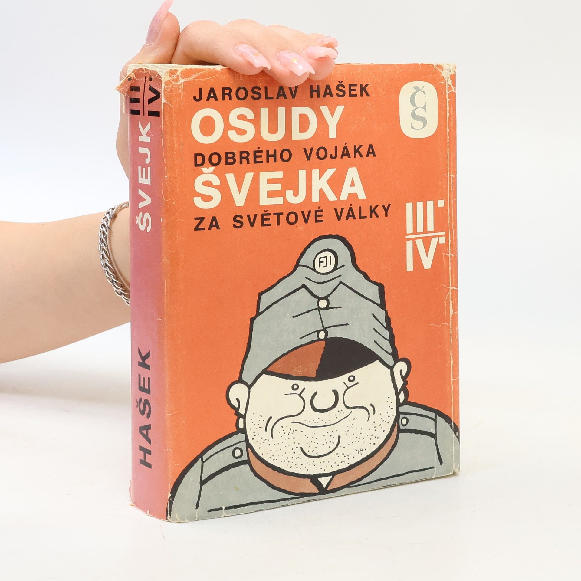 Jaroslav Hašek Osudy dobrého vojáka za světové války III-IV