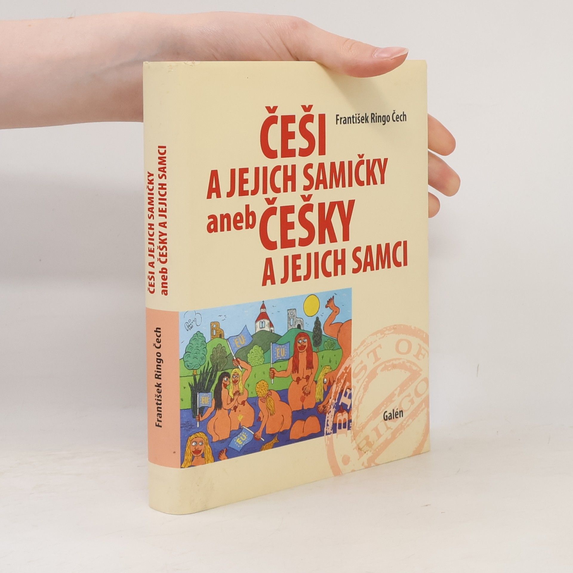František Ringo Čech Češi a jejich samičky, aneb Češky a jejich samci