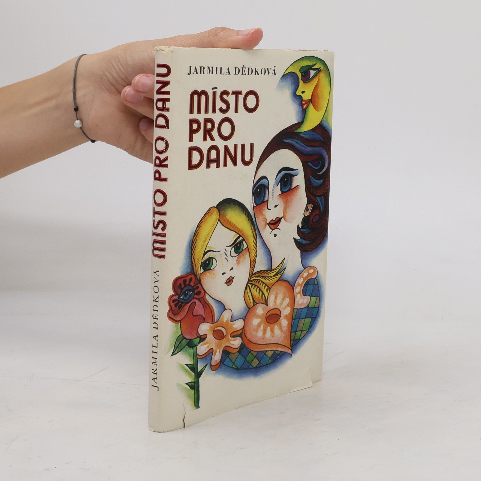 Jarmila Dědková Místo pro Danu
