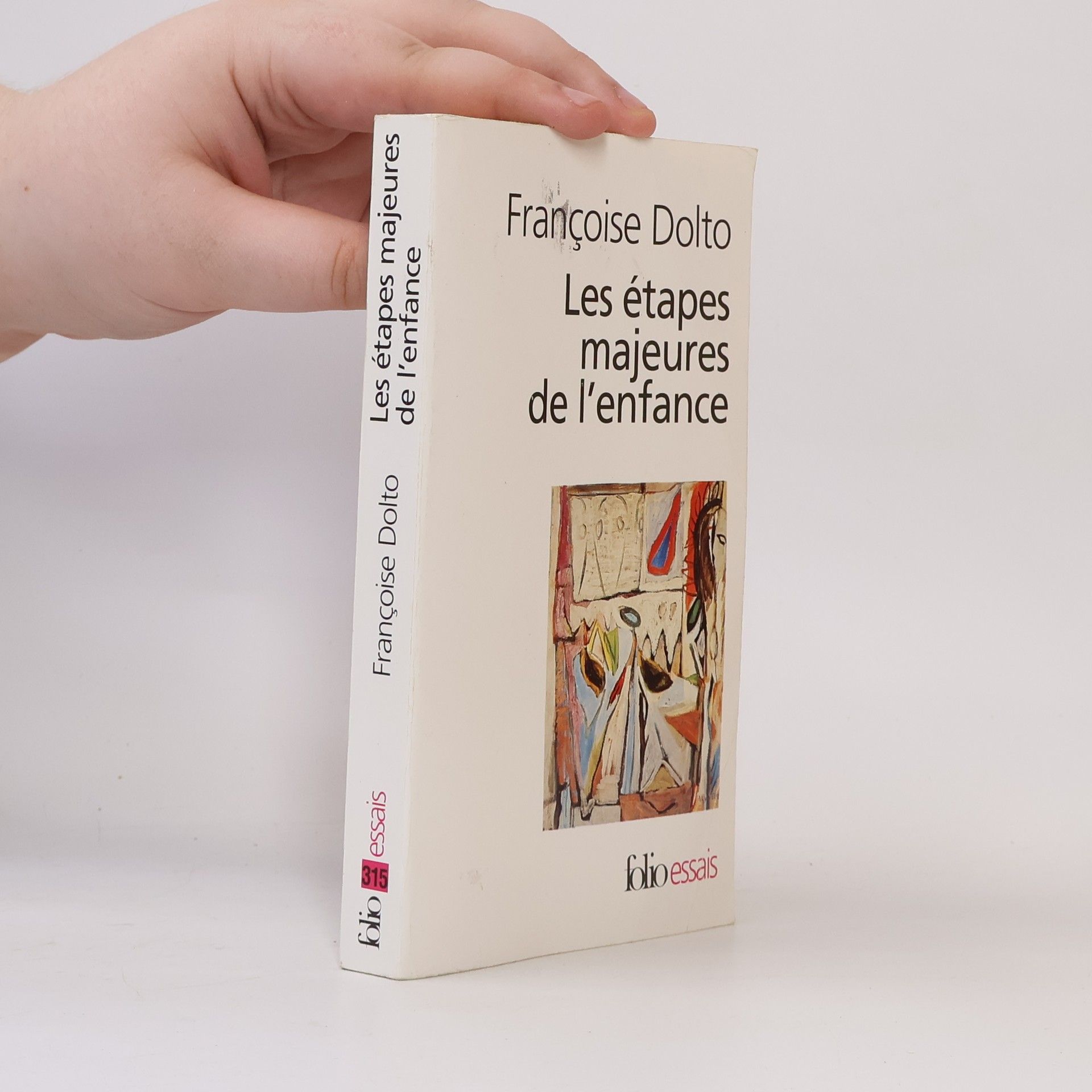 Françoise Dolto Les Etapes majeures de l'enfance