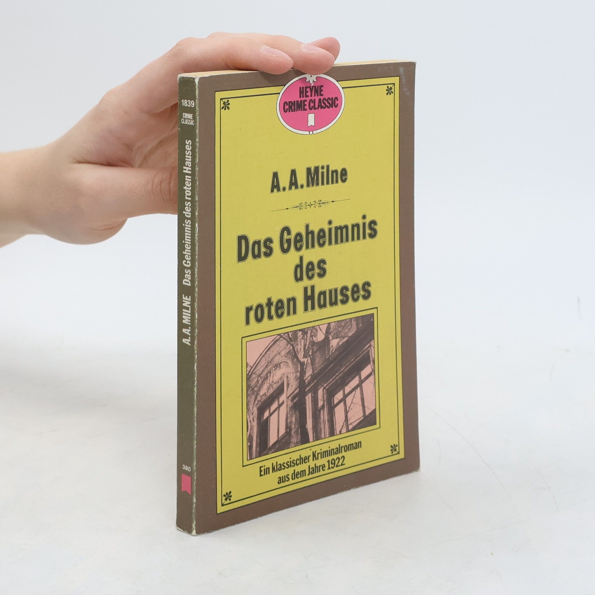 A. A. Milne Das Geheimnis des roten Hauses.