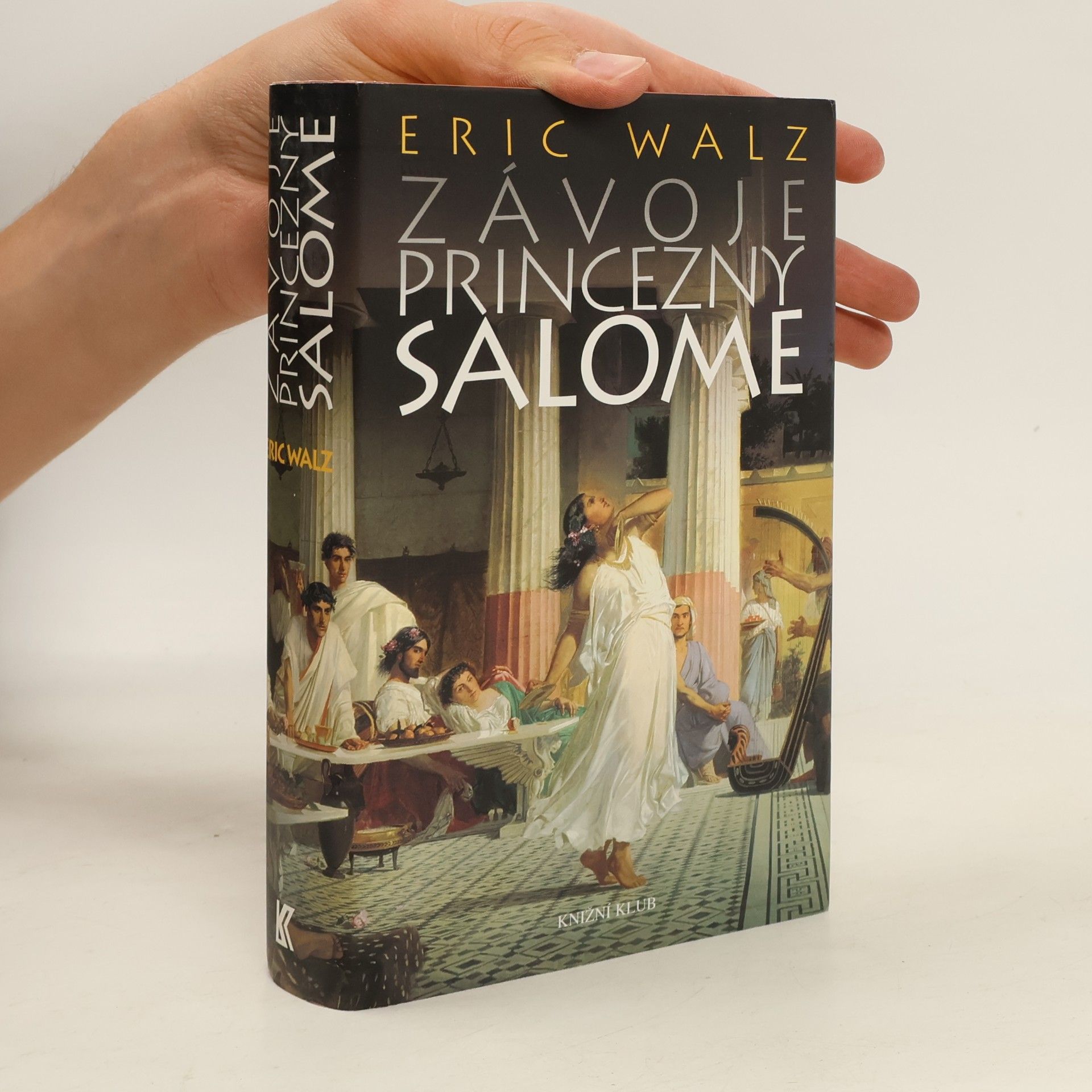 Eric Walz Závoje princezny Salome