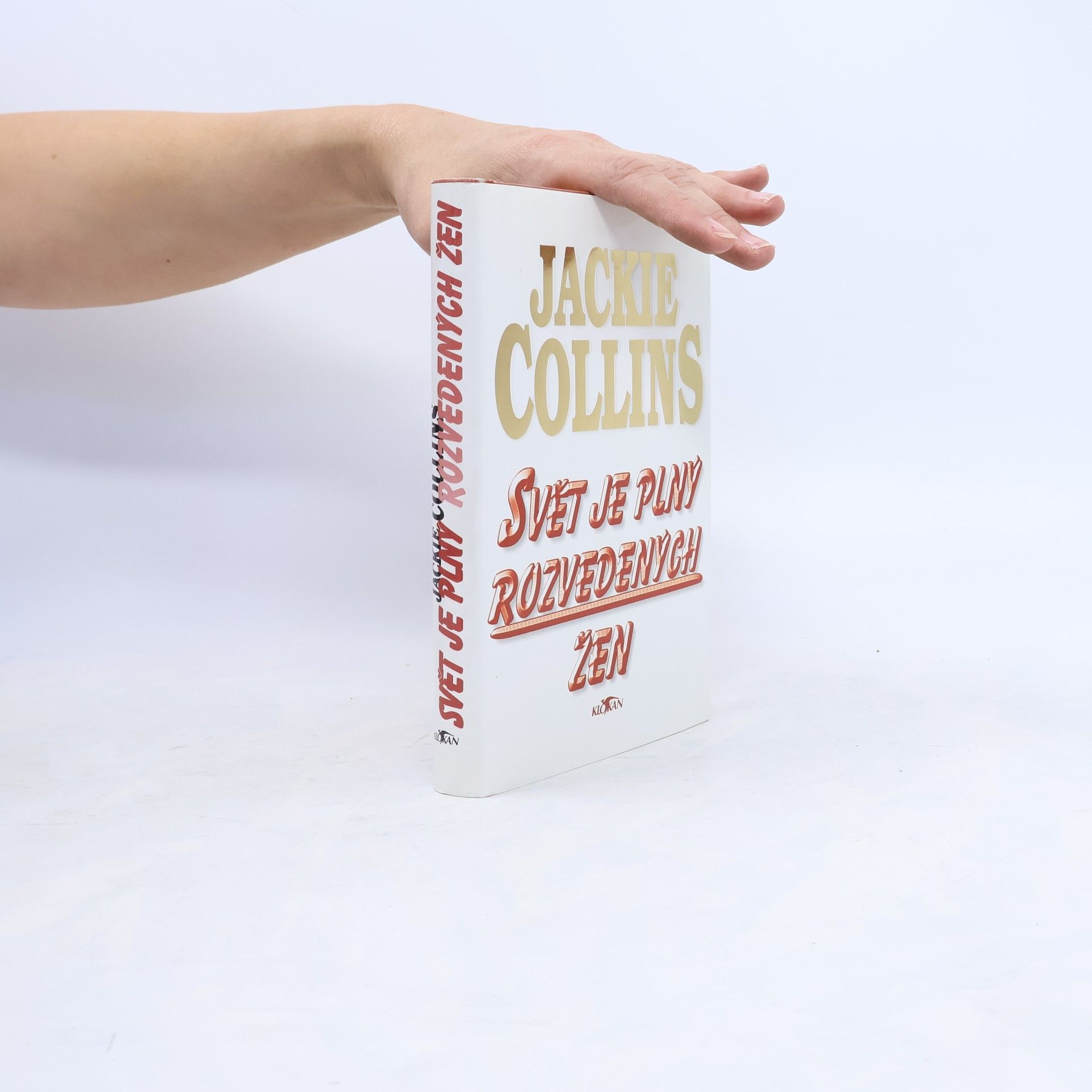 Jackie Collins Svět je plný rozvedených žen