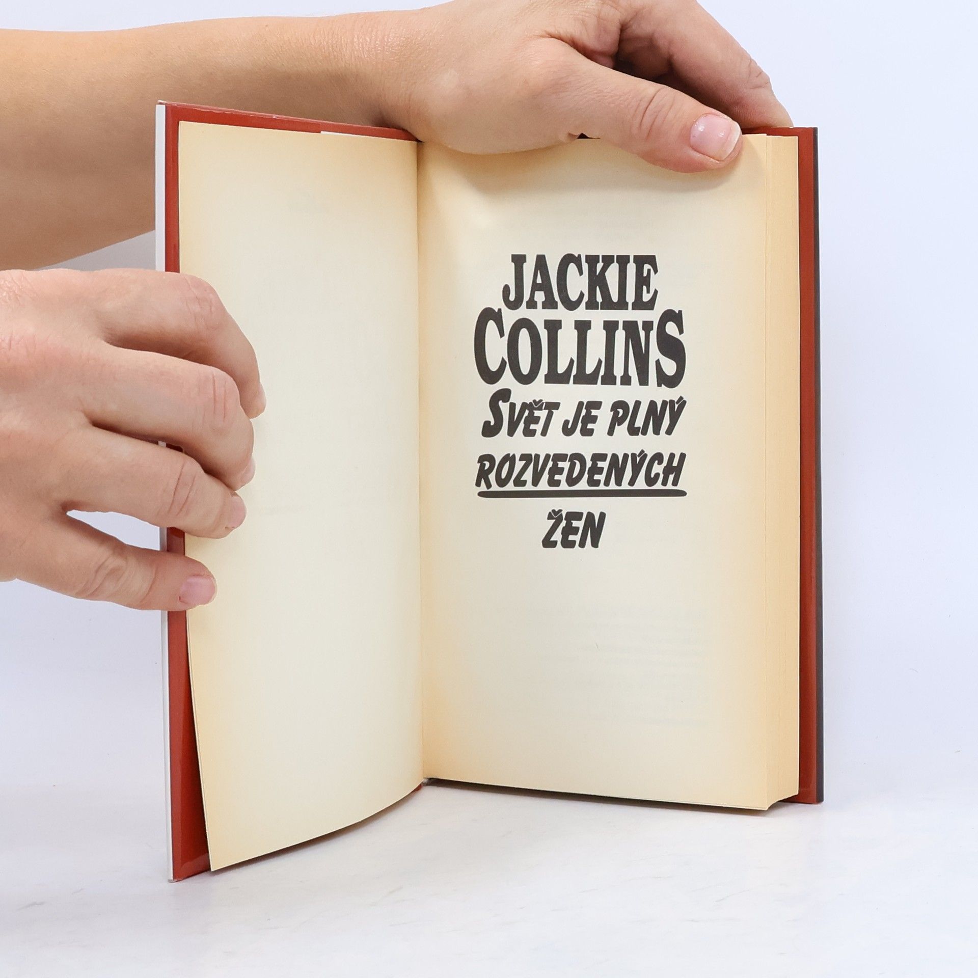 Jackie Collins Svět je plný rozvedených žen
