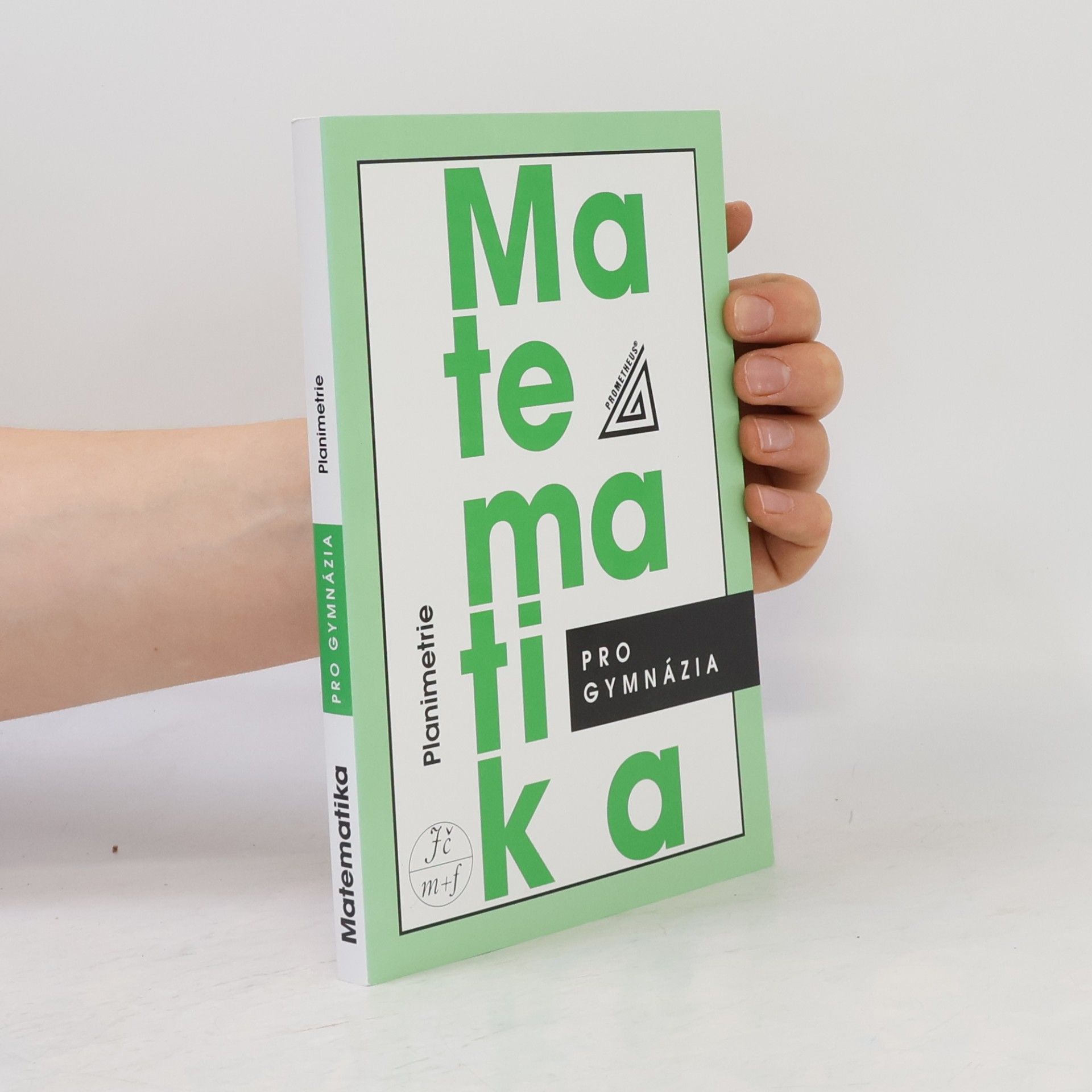 Matematika pro gymnázia: planimetrie
