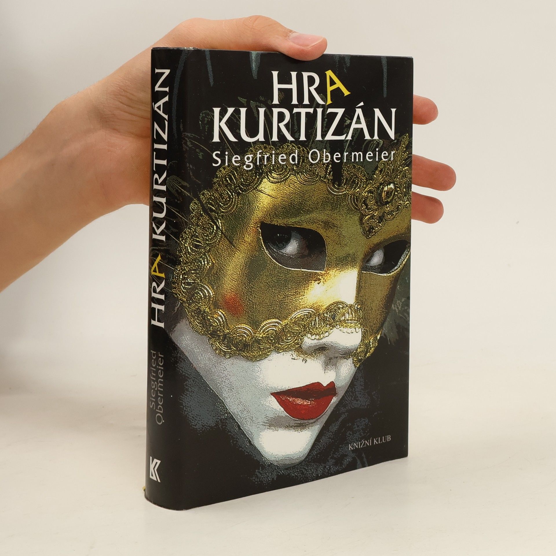 Siegfried Obermeier Hra kurtizán
