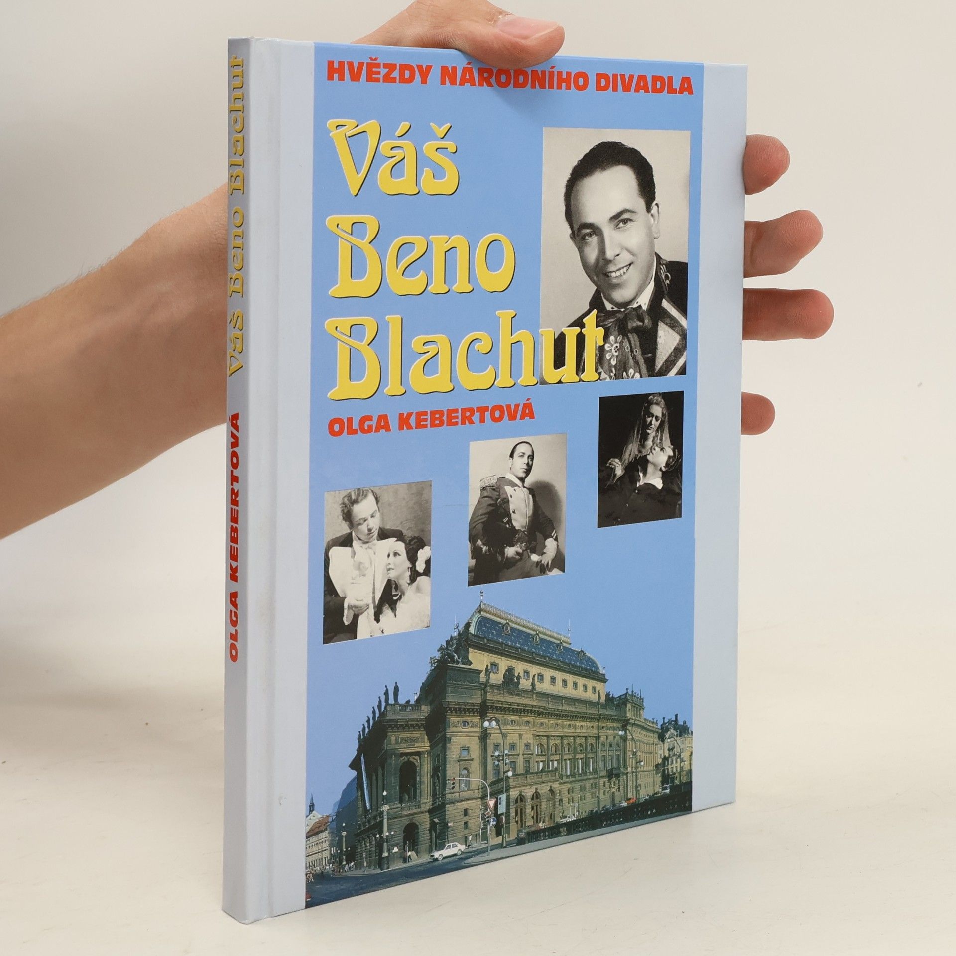 Olga Kebertová Váš Beno Blachut