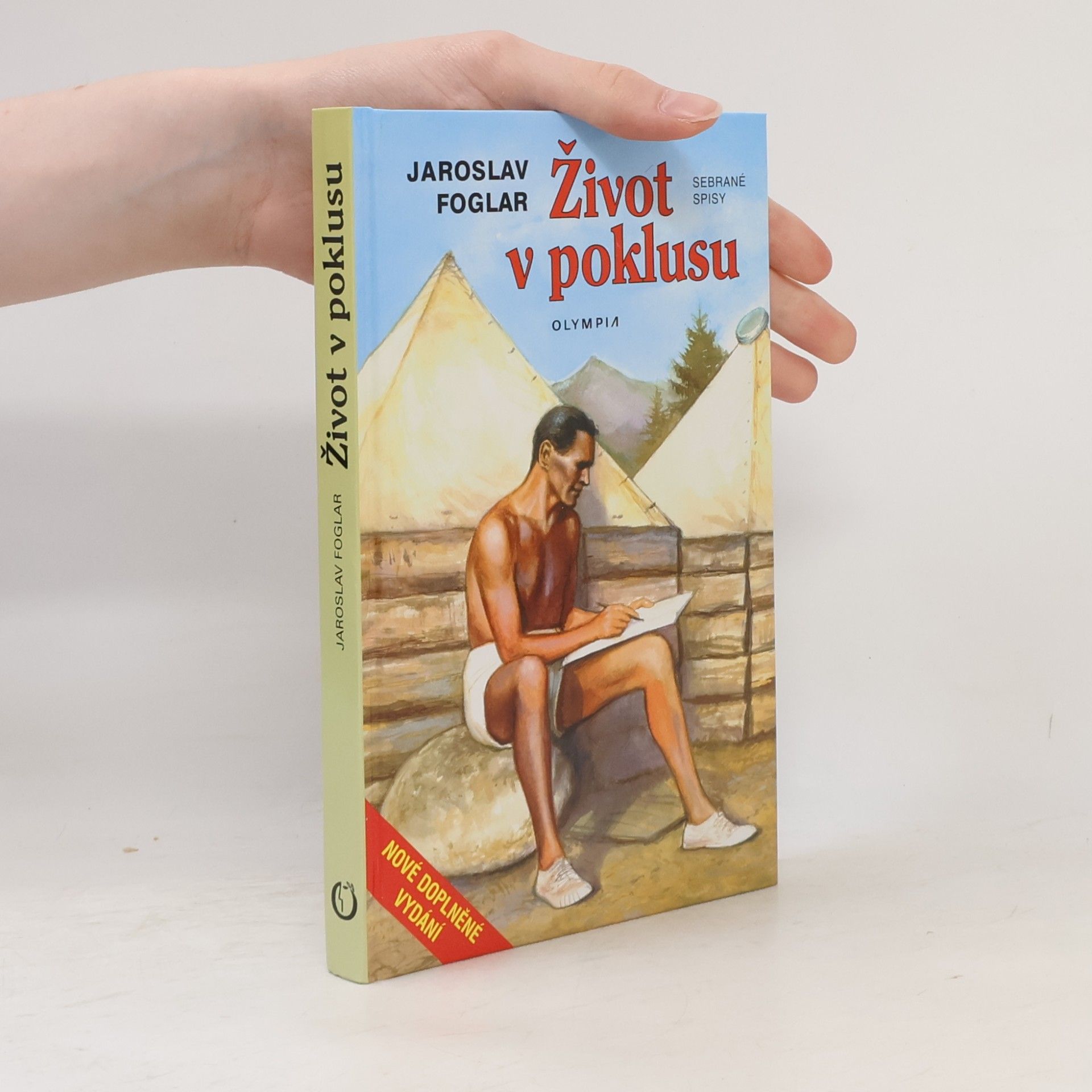 Jaroslav Foglar Život v poklusu