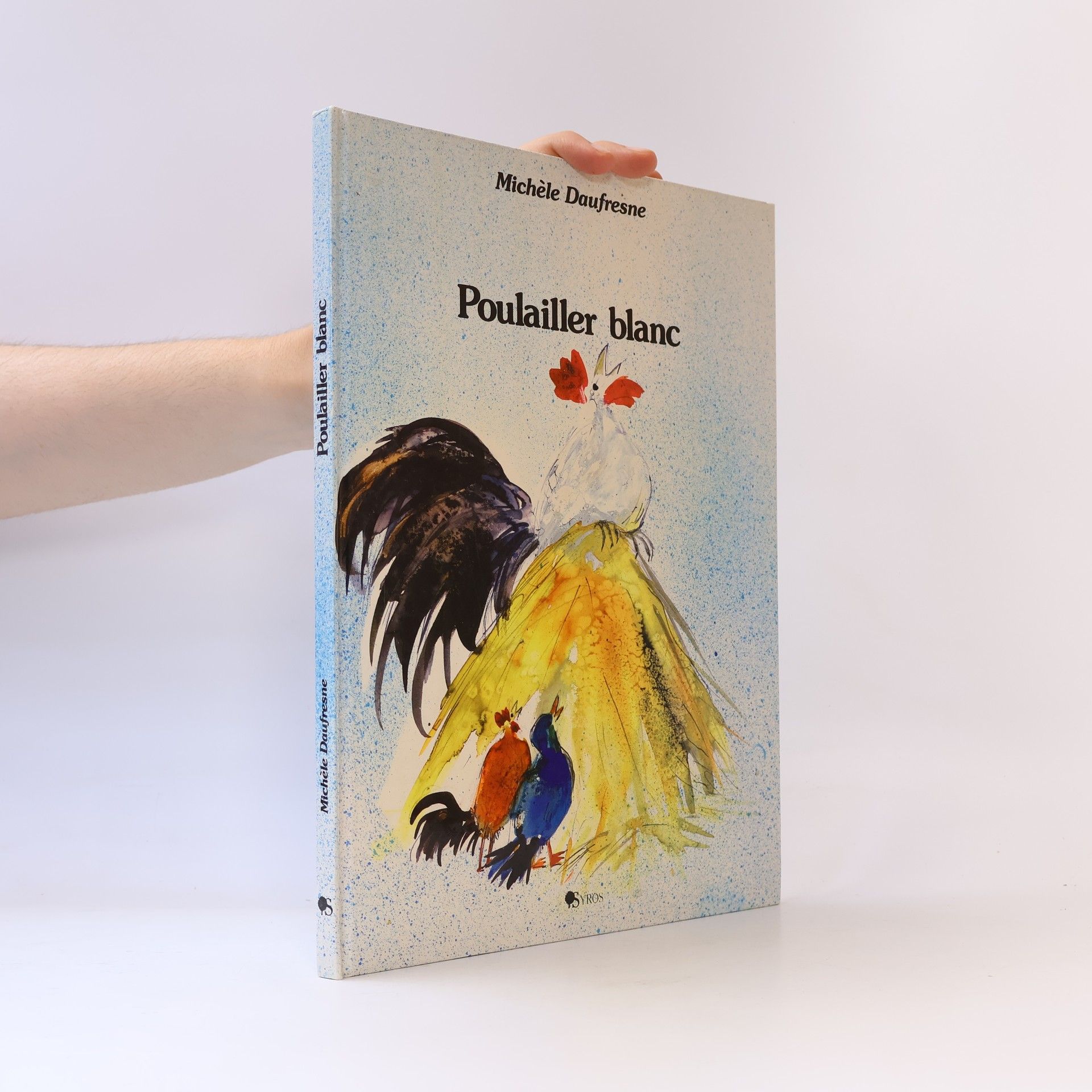 Michèle Daufresne Poulailler blanc